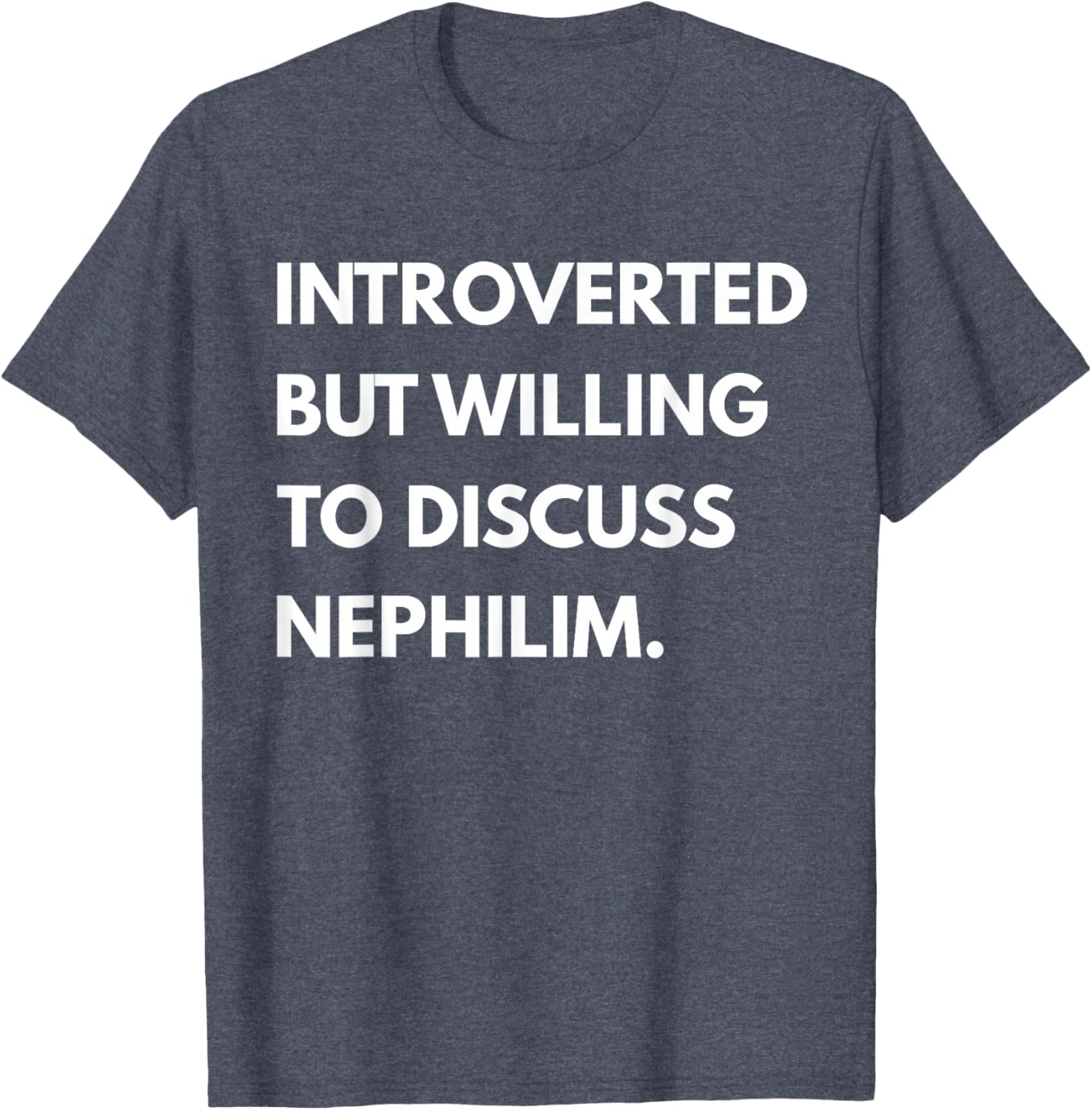 Introverted But Willing to Discuss Nephilim Unisex T-Shirt - Black, Short Sleeve - 14