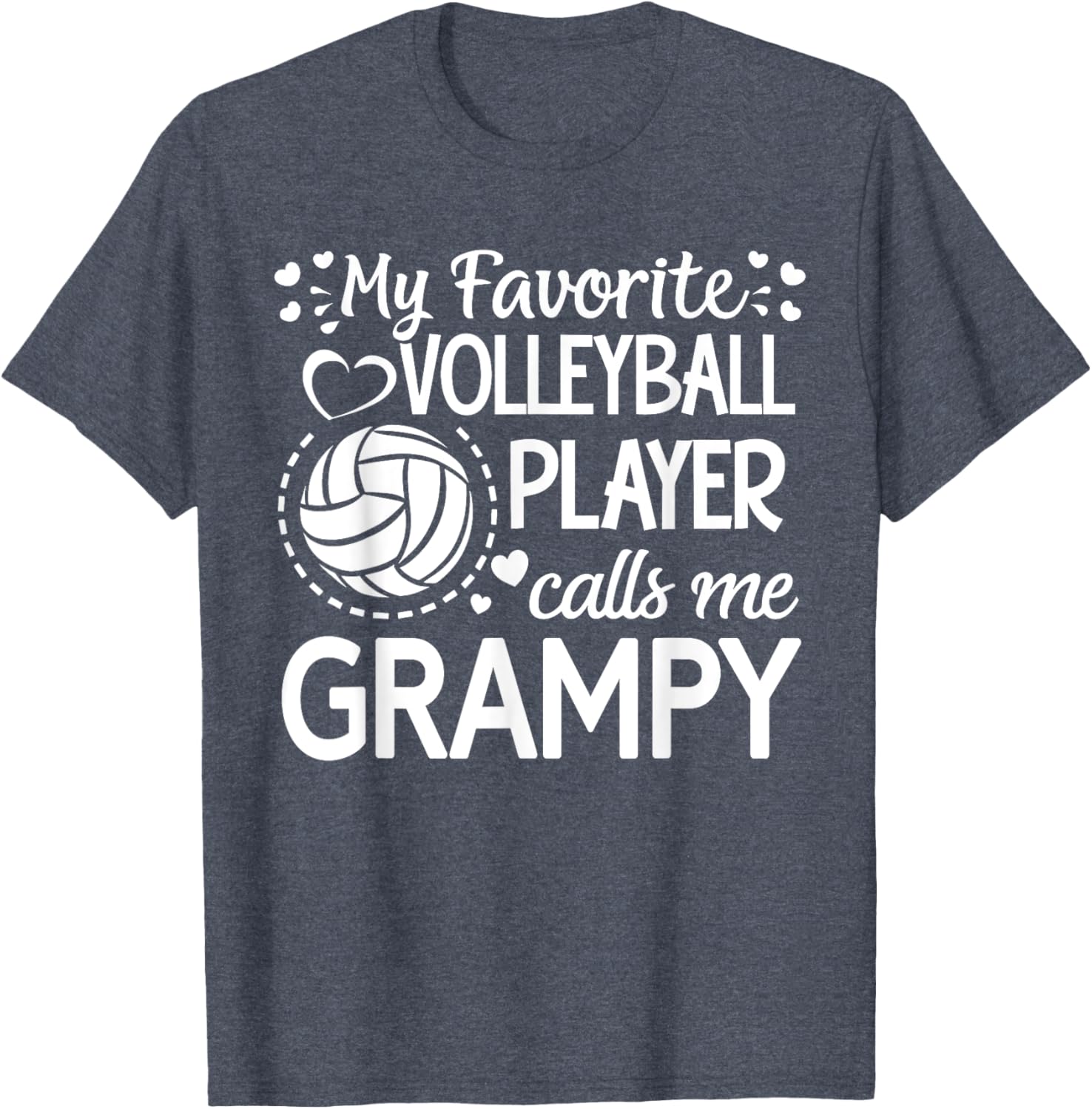 My Favorite Volleyball Player Calls Me Grampy T-Shirt for Proud Grandparents - 7