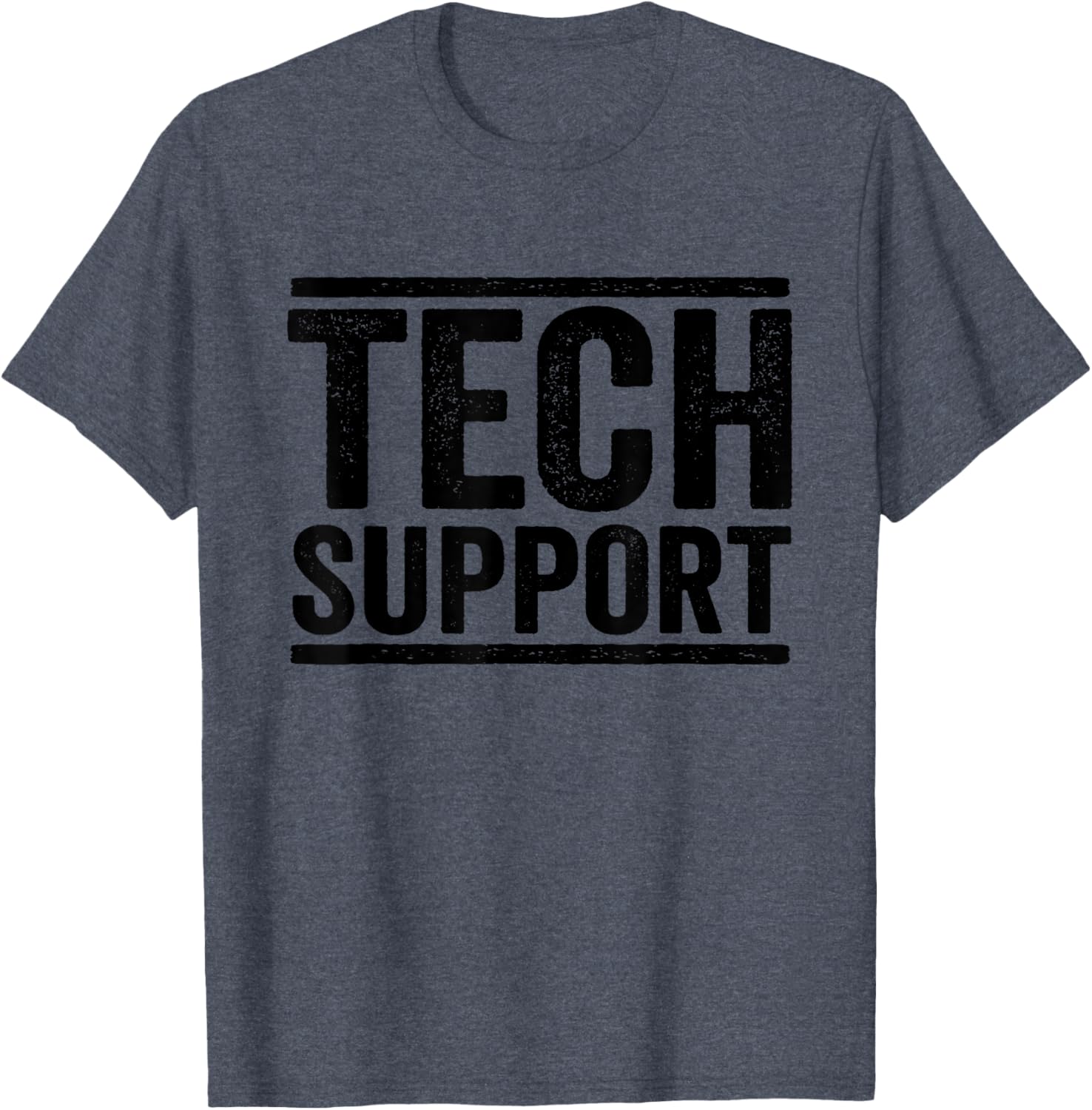 Funny Tech Support T-Shirt for Nerds and Geeks - Perfect Gift Idea - 11
