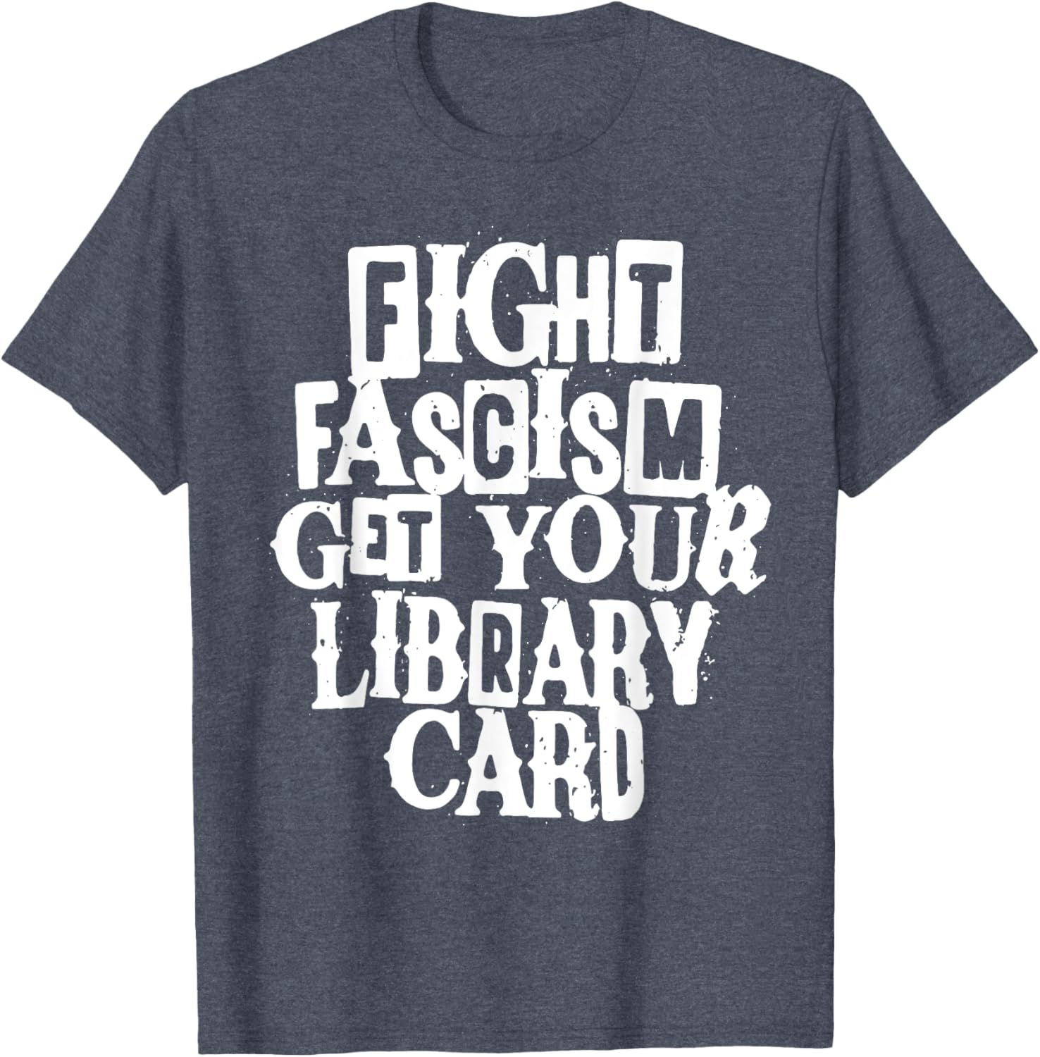 Fight Fascism Get Your Library Card T-Shirt for Book Lovers and Activists - 8