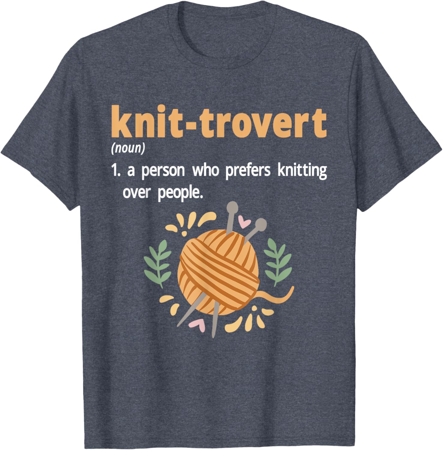 Knit-trovert Introvert Humor T-Shirt for Knitters - Perfect Gift Idea - 8
