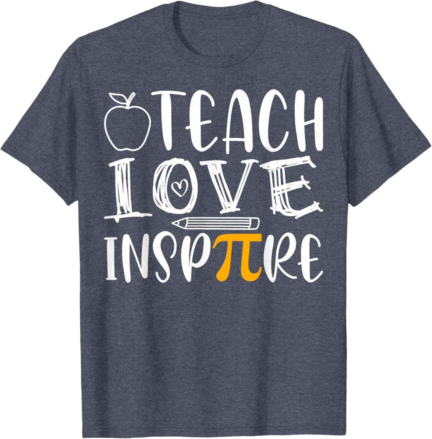 Teach Love Inspire Pi Day Math Teacher T-Shirt for Mathematicians - 15