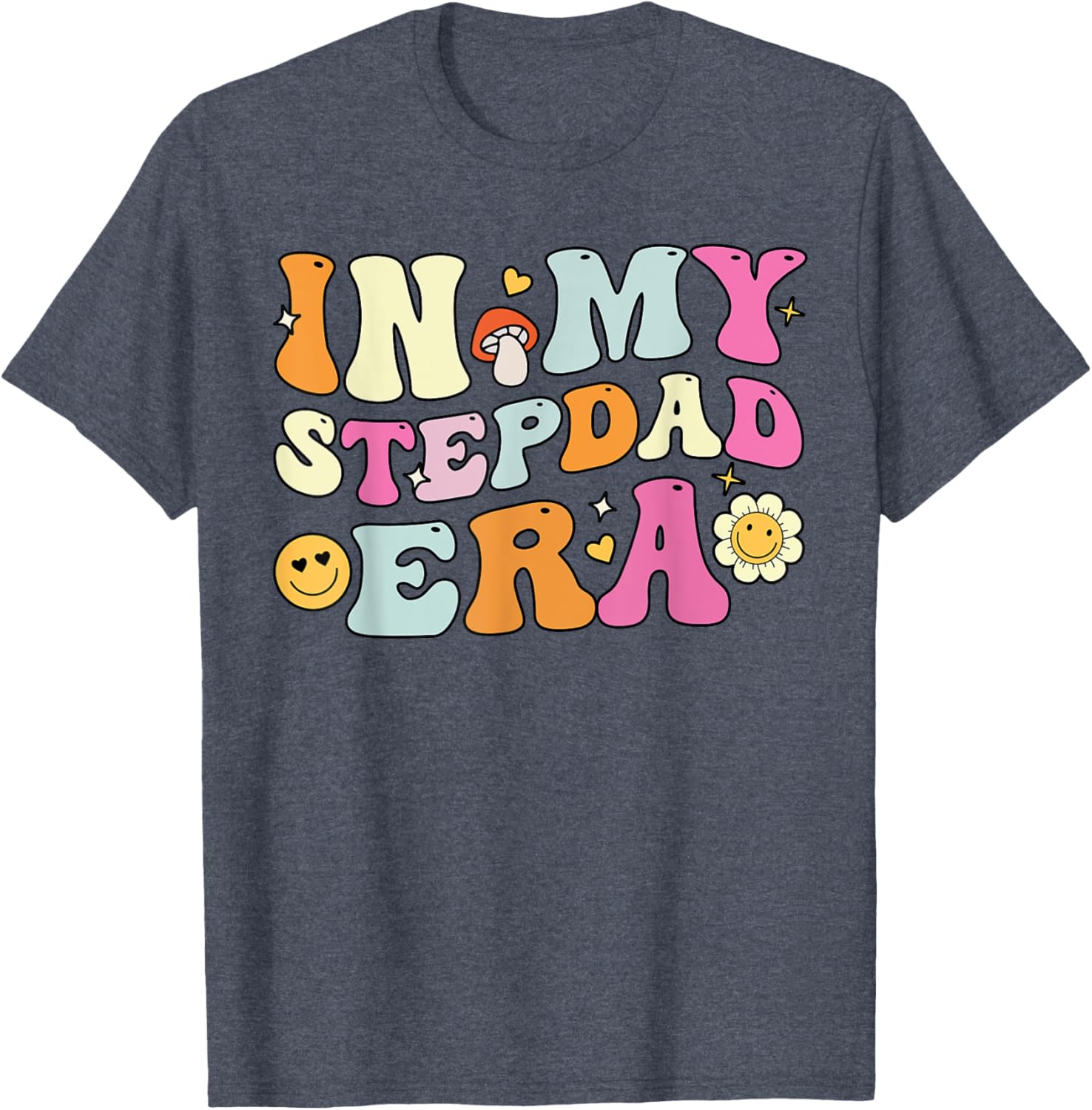 Groovy In My Stepdad Era T-Shirt Perfect for Father's Day Gift - 13