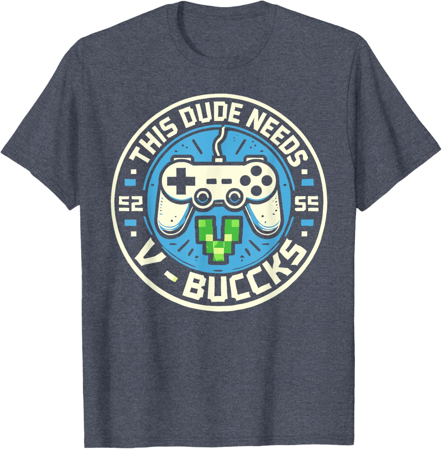 Funny Gamer T-Shirt This Dude Needs V-Bucks Will Work For Bucks - 6