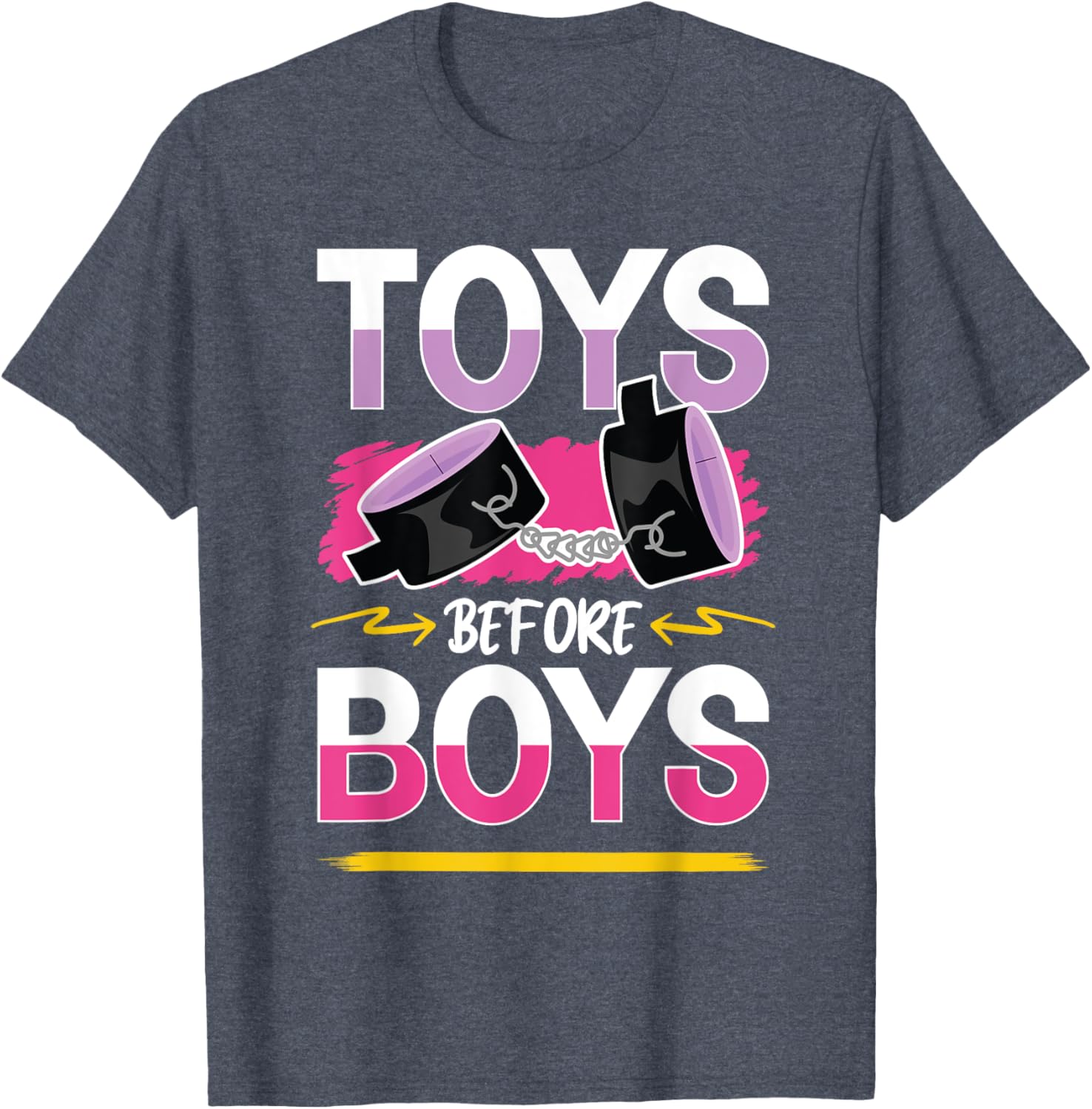 Funny Toys Before Boys T-Shirt for Women - Humorous Adults Apparel - 27