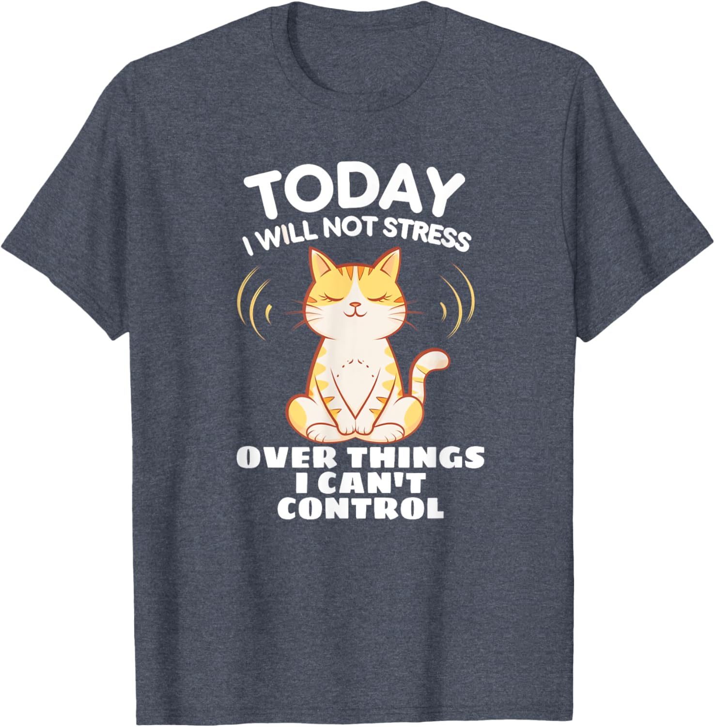 Today I Will Not Stress Yoga Cat T-Shirt for Relaxation and Peace - 15