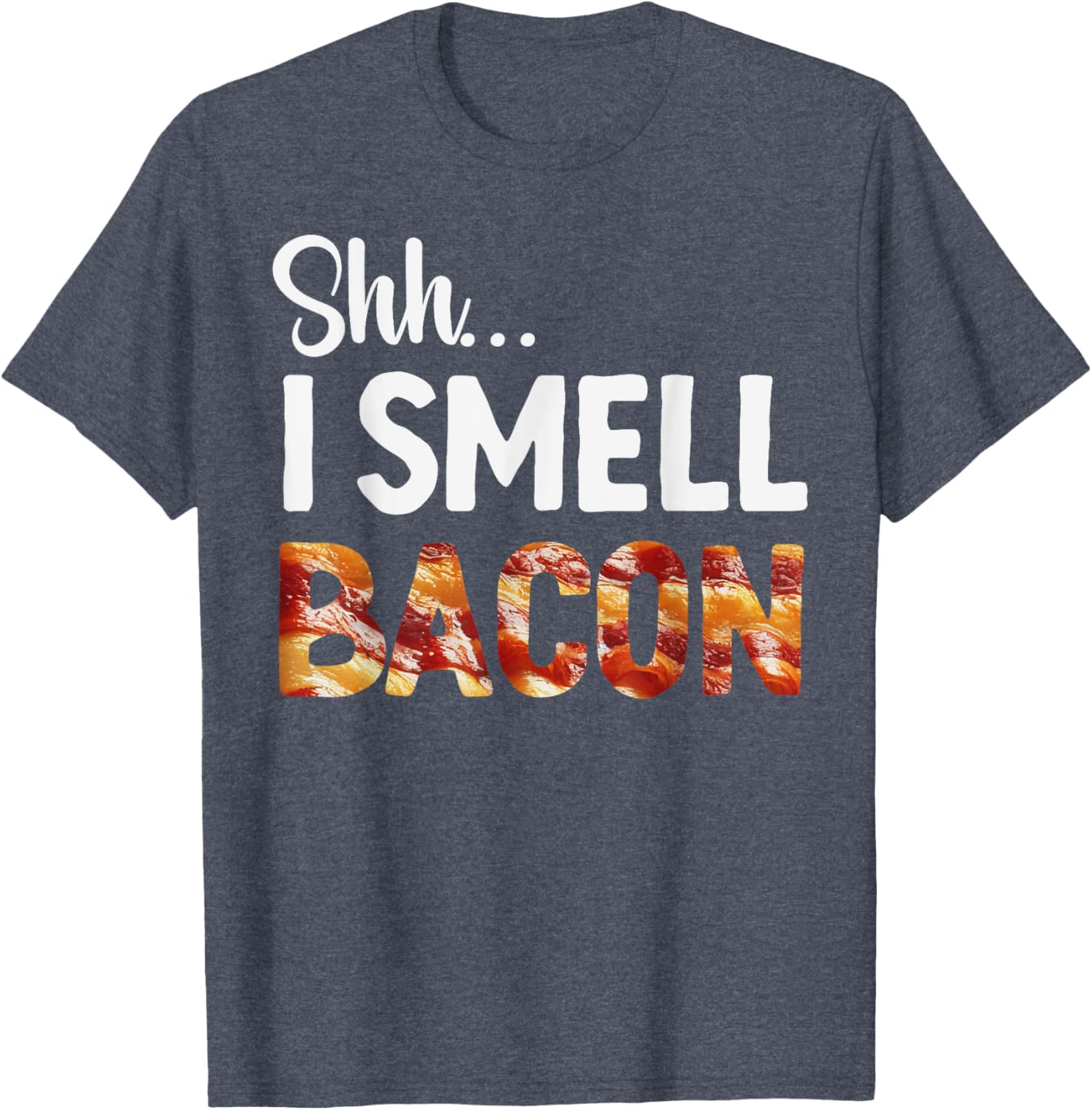 Funny Bacon Lover T-Shirt for Breakfast Fans - Shh I Smell Bacon! - 3