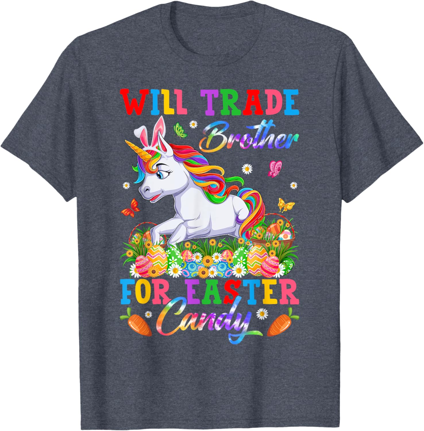 Funny Easter T-Shirt Will Trade Brother for Unicorns and Candy Eggs - 12