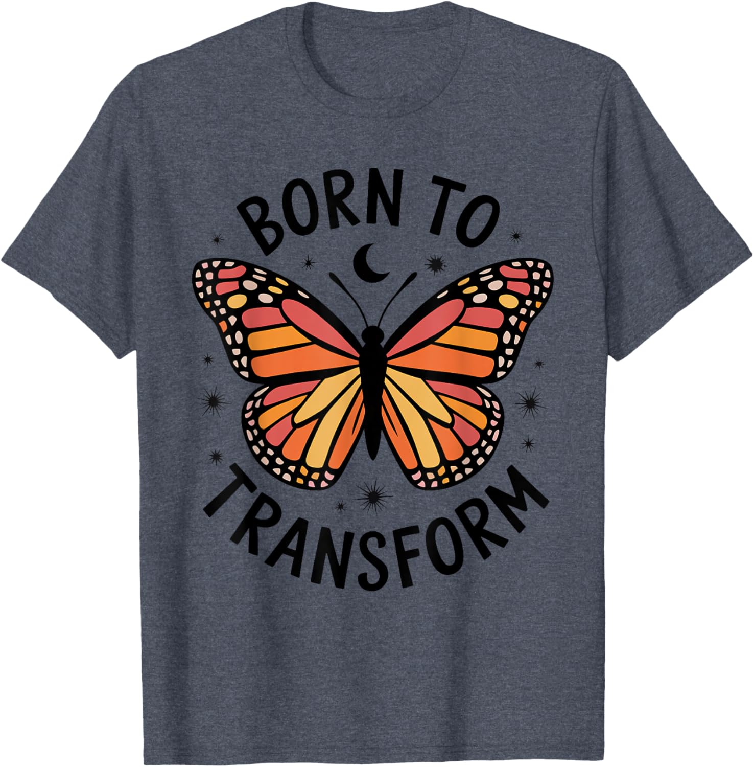 Born to Transform Monarch Butterfly T-Shirt for Women and Girls - 11
