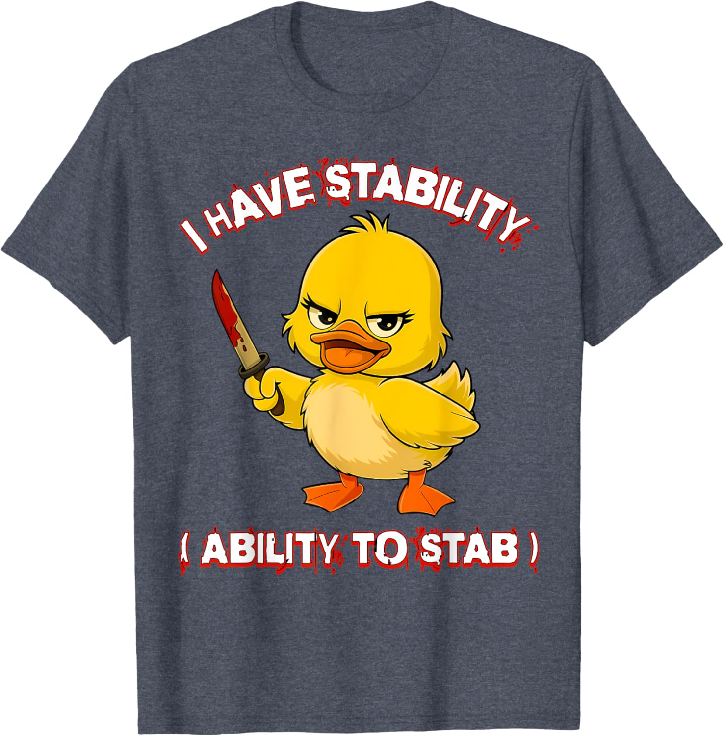 Funny Sarcastic Stability Ability Duck Meme T-Shirt for Unique Style - 17