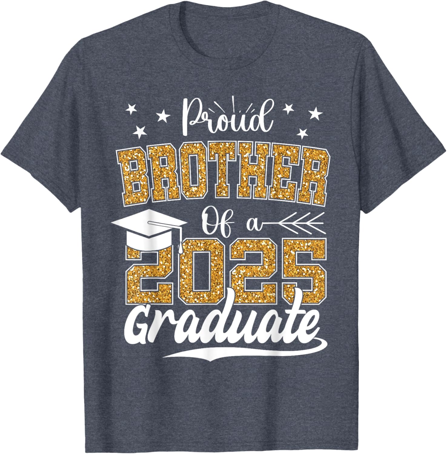 Proud Brother Class of 2025 Graduation T-Shirt for Celebrating Seniors - 17