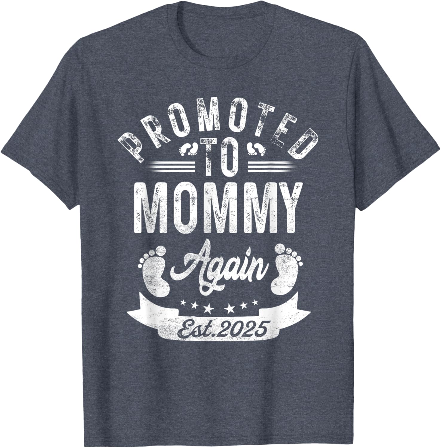 Promoted To Mommy Again EST 2025 Cute Pregnancy Announcement T-Shirt - 27