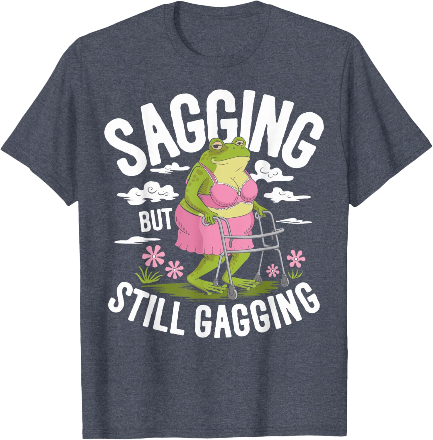 Funny Sagging Frog Meme T-Shirt for Sarcastic Humor Lovers - 19