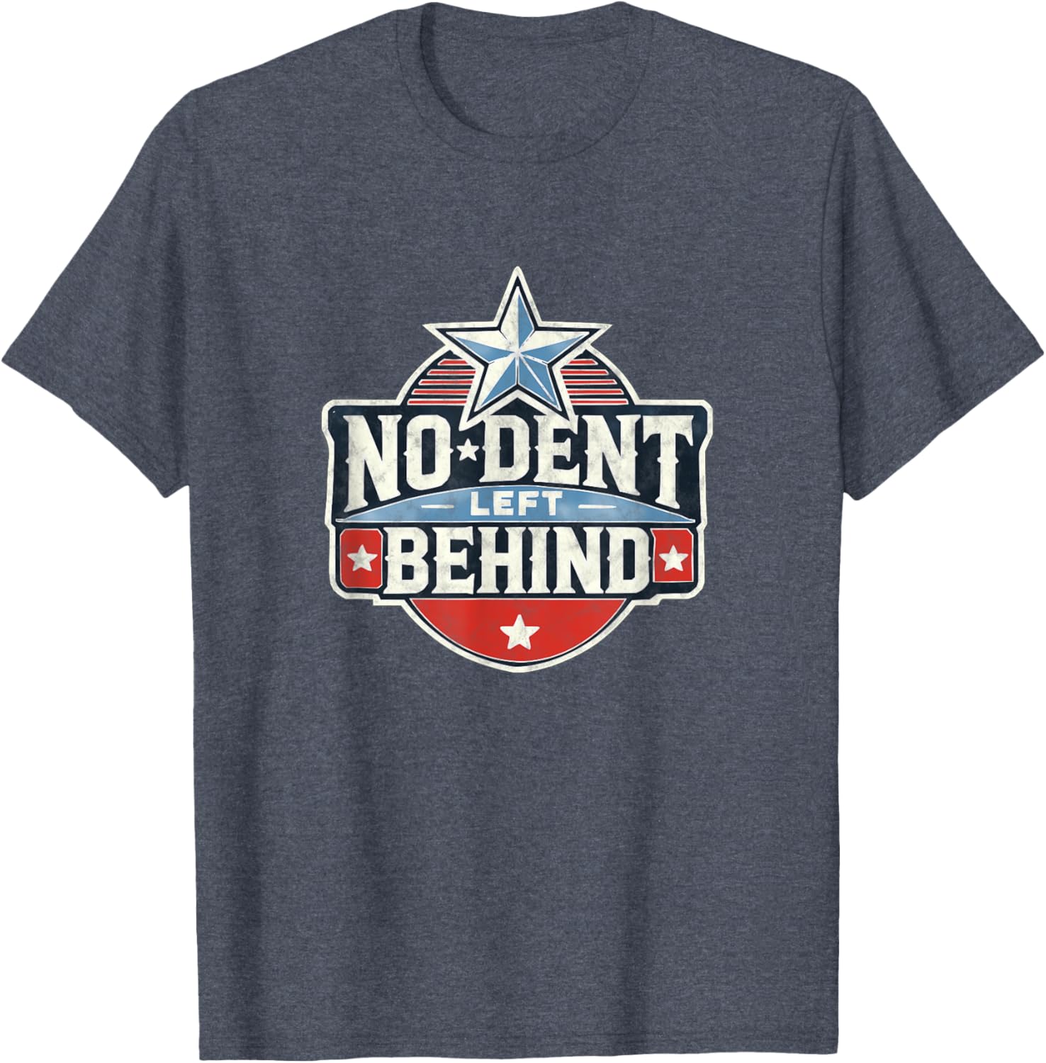No Dent Left Behind Patriotic T-Shirt for Proud American Style - 2