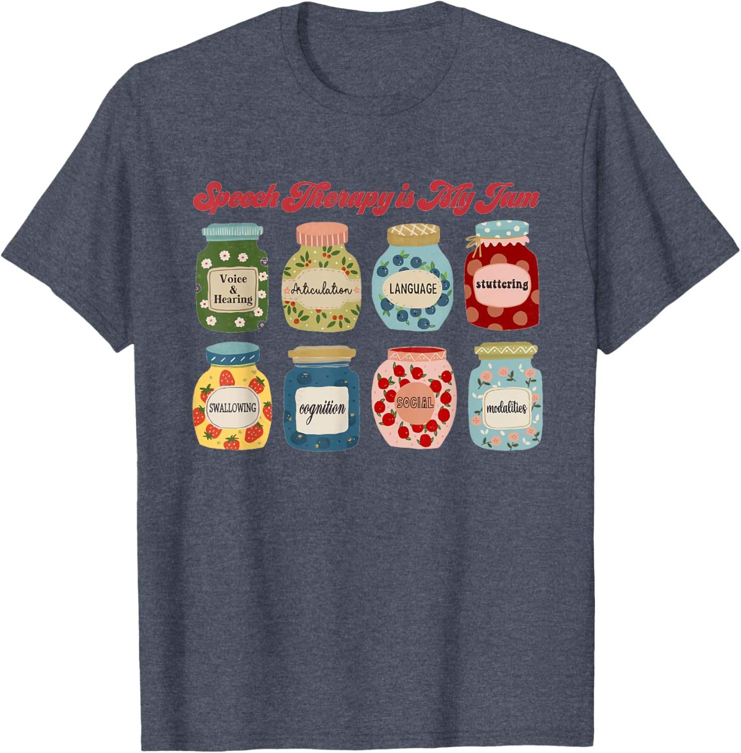 Speech Therapy Is My Jam SLP T-Shirt for Speech Language Pathologists - 3