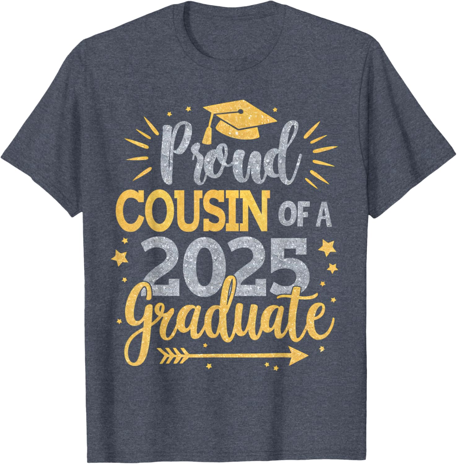 Proud Cousin of Class of 2025 Graduate T-Shirt for Seniors - 16