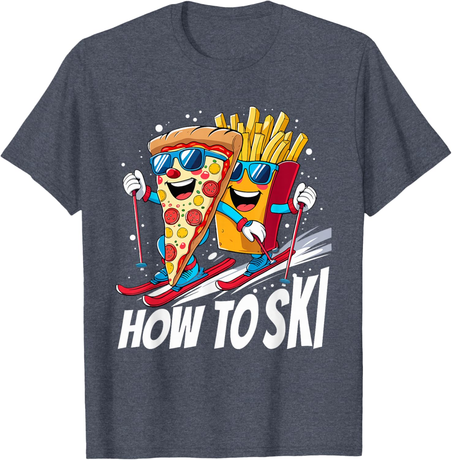 Funny Pizza French Fries Skiing T-Shirt for Ski Lovers and Enthusiasts - 25