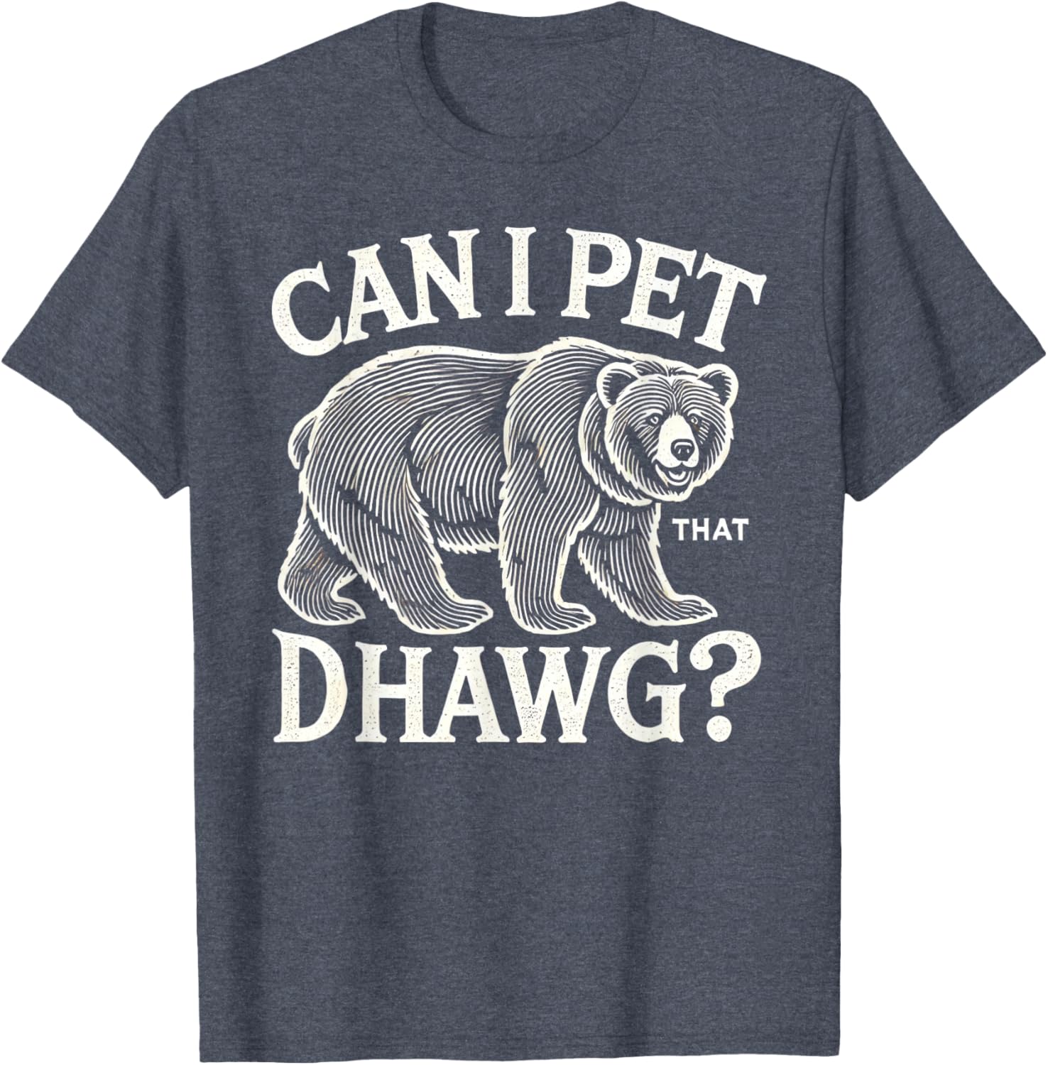 Can I Pet That Dog Bear T-Shirt for Men and Kids - Fun Pet Lover Apparel - 2