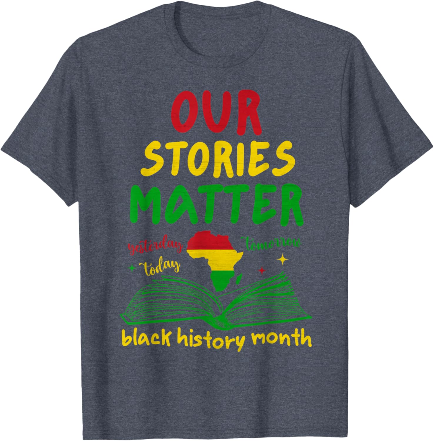 Inspirational Black History Month T-Shirt Our Stories Matter Design - 7