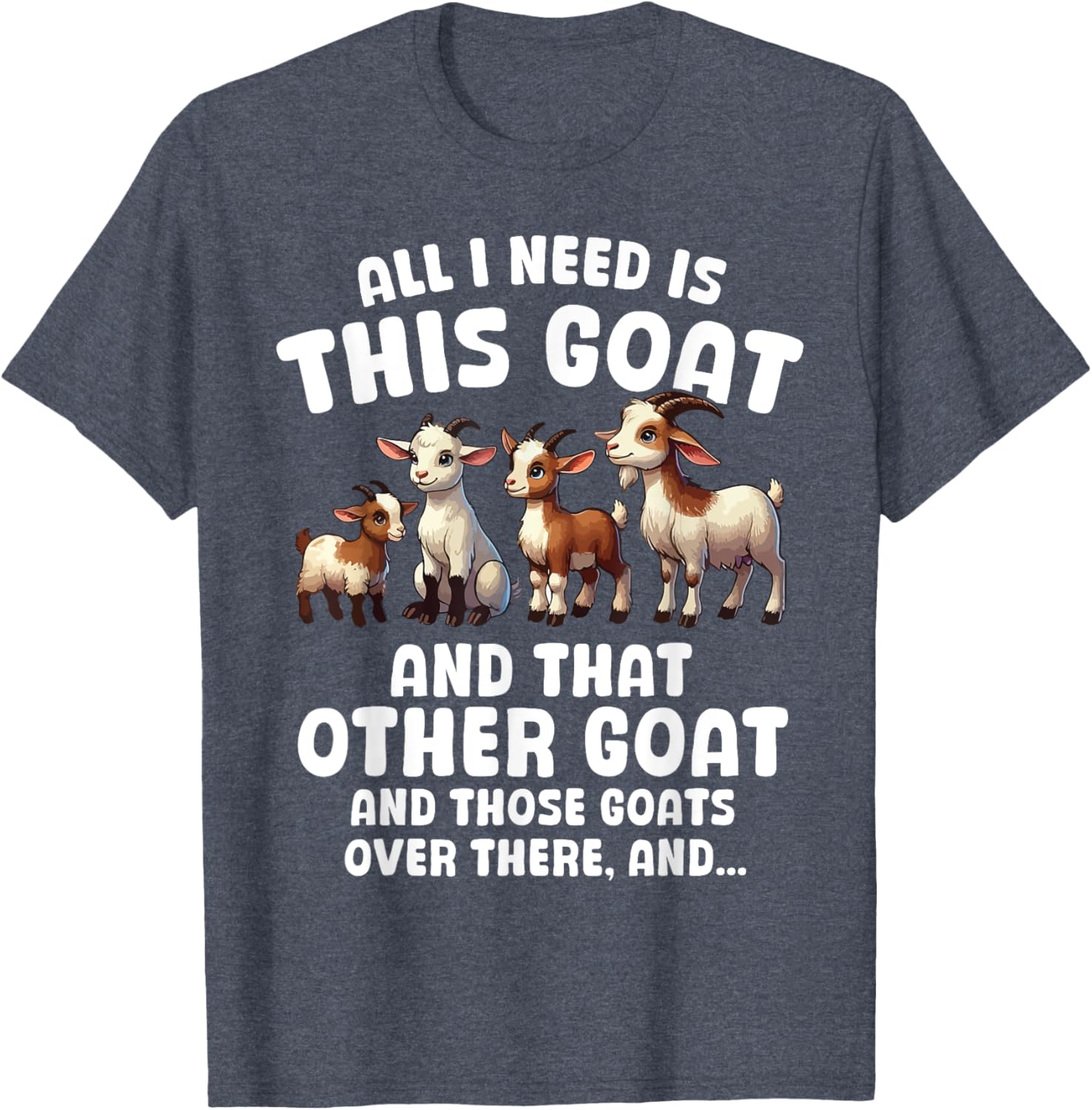 Funny Goat Lover T-Shirt All I Need Is This Cute Farmer Design - 5