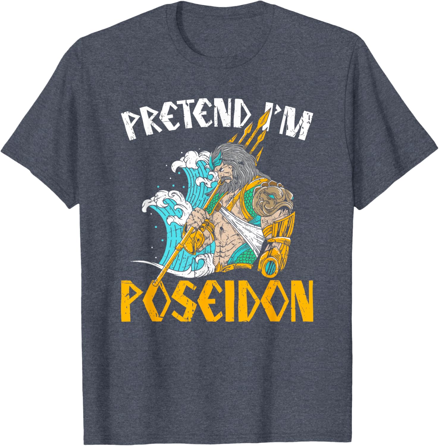 Pretend I'm Poseidon T-Shirt, Ancient Greek Mythology Apparel for Fans - 7