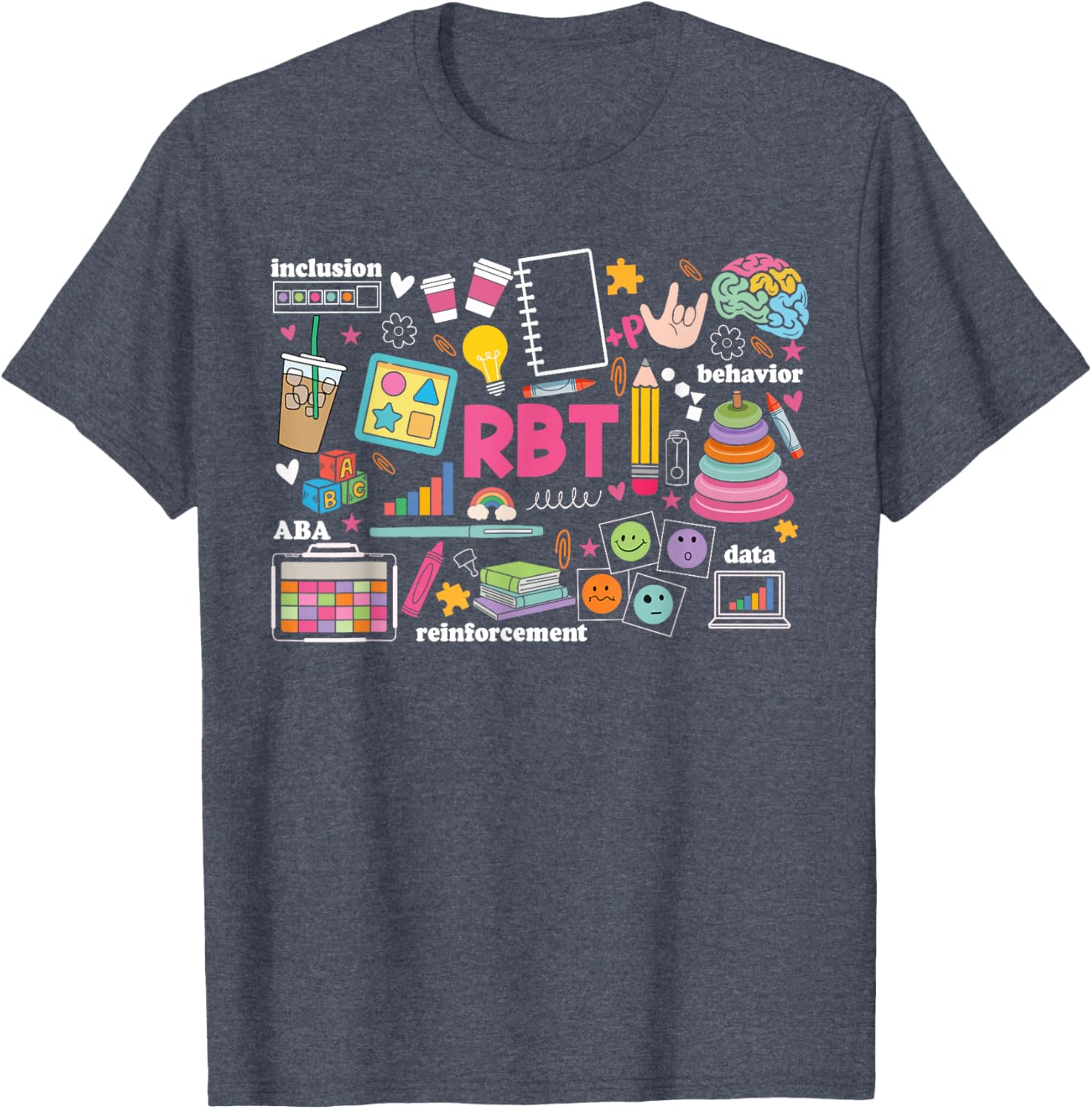 RBT Behavioral ABA Therapist T-Shirt for Registered Behavior Technicians - 8