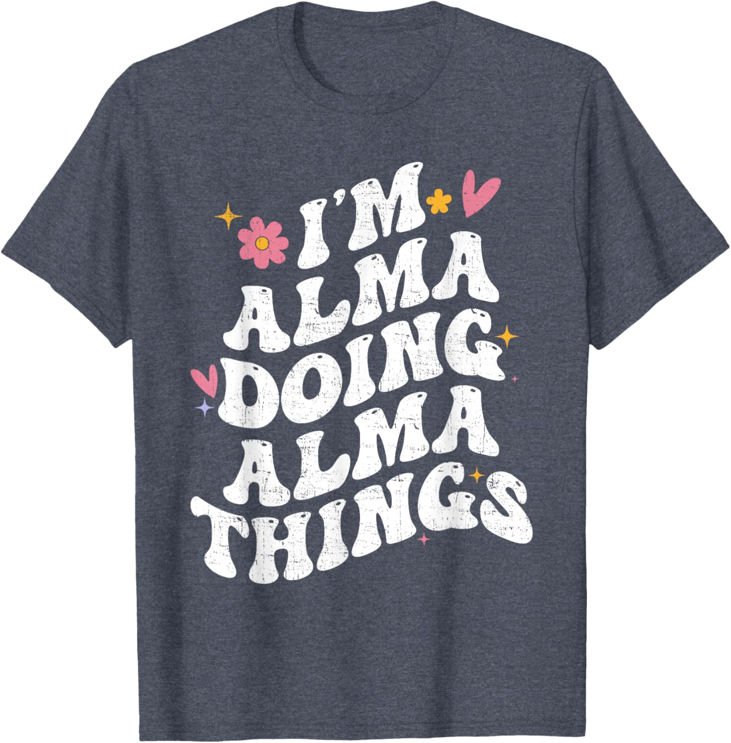 Personalized Retro Groovy I'm Alma Doing Alma Things T-Shirt - 2
