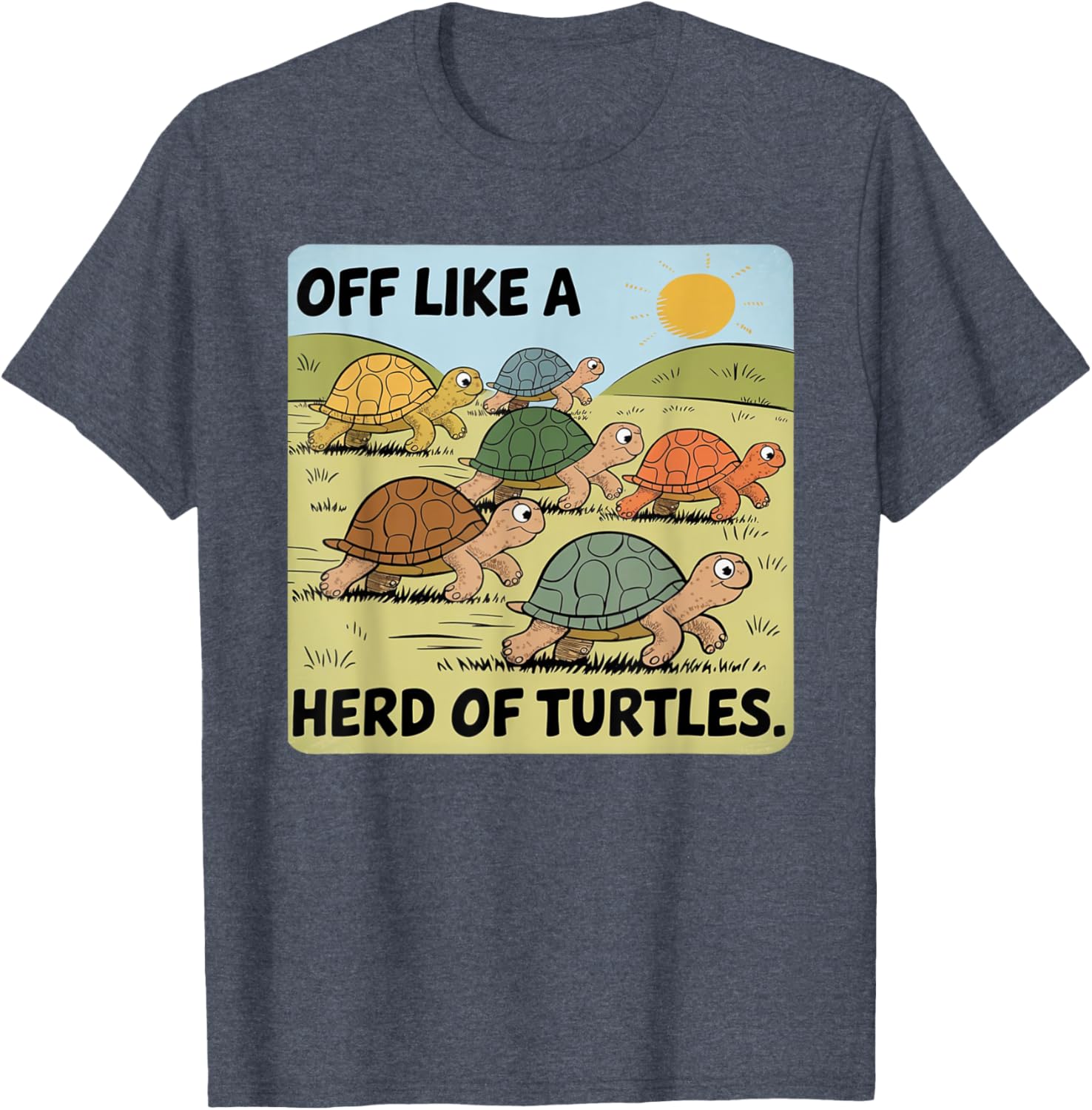 Funny Turtle Saying Off Like a Herd of Turtles Vintage T-Shirt - 8