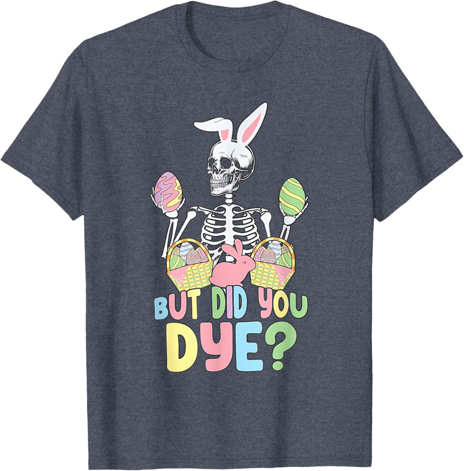 Easter Skeleton Shirt Fun Dye Easter Day T-Shirt for Celebrating Spring - 4