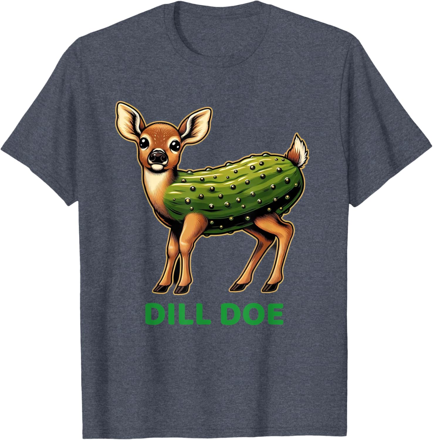 Dill Doe Funny Sarcastic Pun T-Shirt for Comedy Lovers and Friends - 11