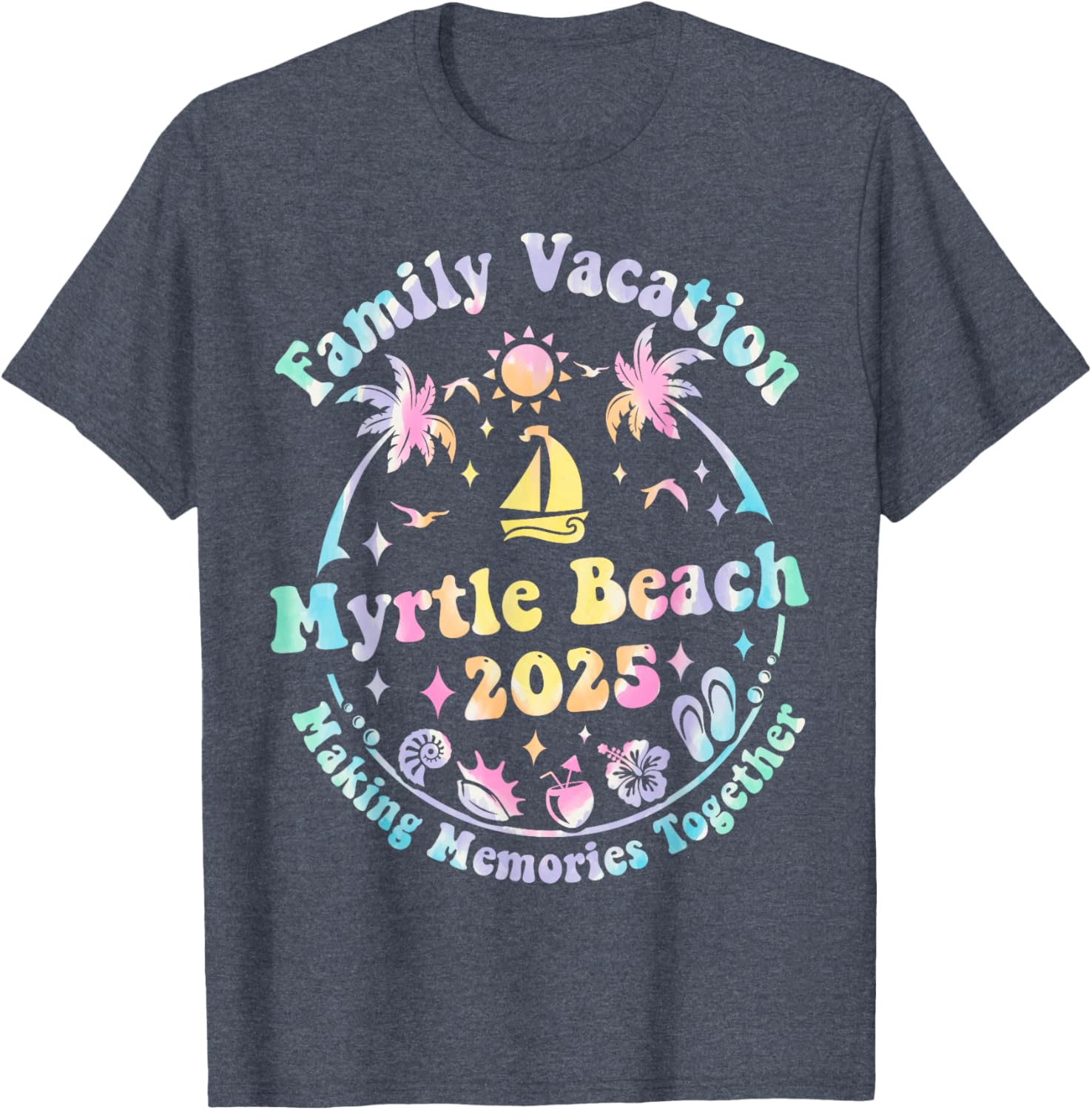Family Vacation Myrtle Beach 2025 Matching Summer T-Shirt for Fun Times - 16