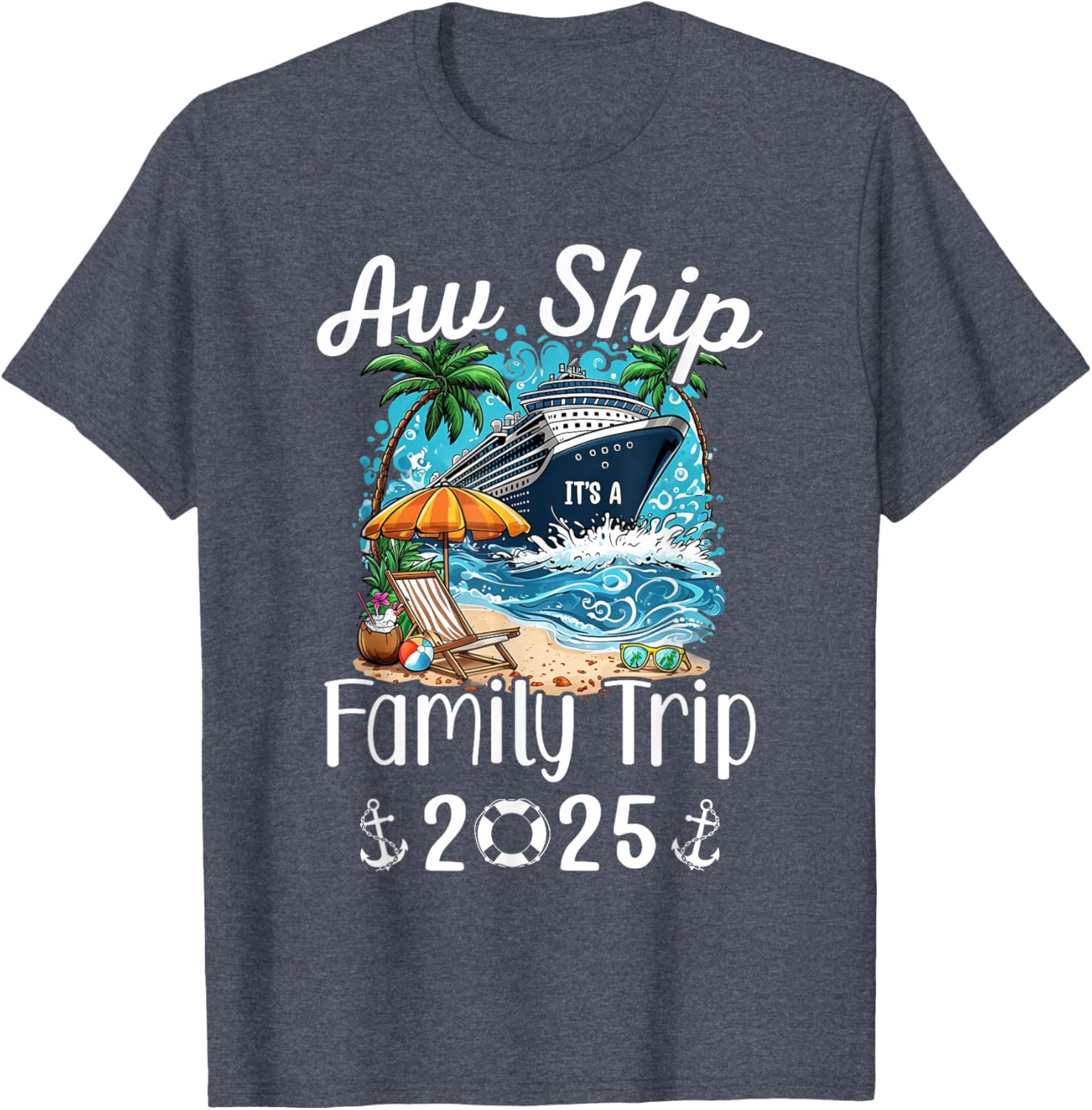 Family Matching Aw Ship It's A Family Trip 2025 Cruise T-Shirt - 12