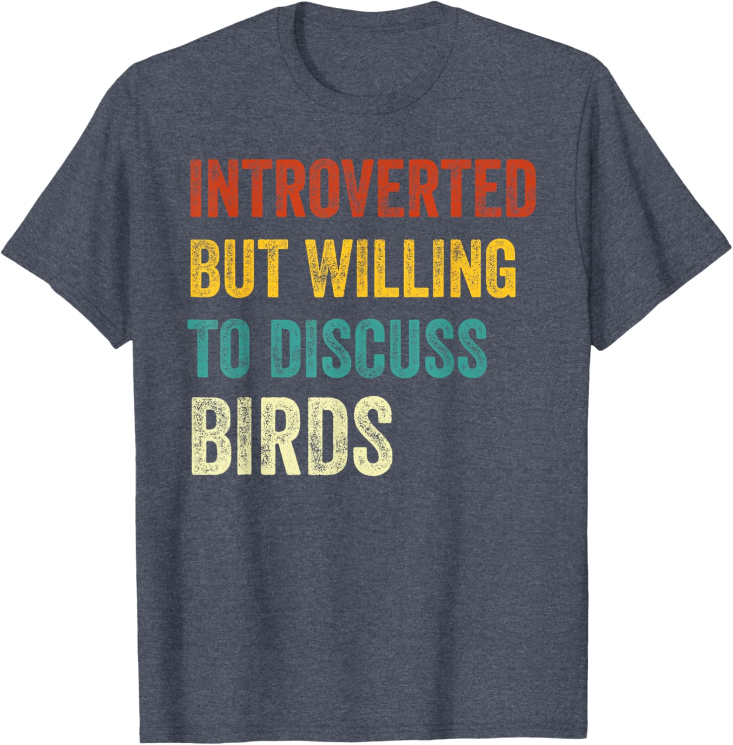 Introverted But Willing to Discuss Birds Retro T-Shirt for Bird Lovers - 1