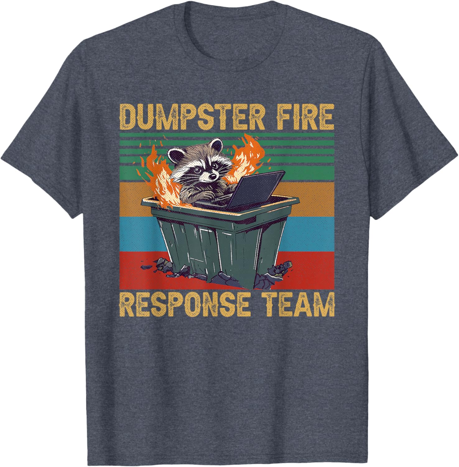 Funny Raccoon Dumpster Fire Response Team T-Shirt for Trash Lovers - 9
