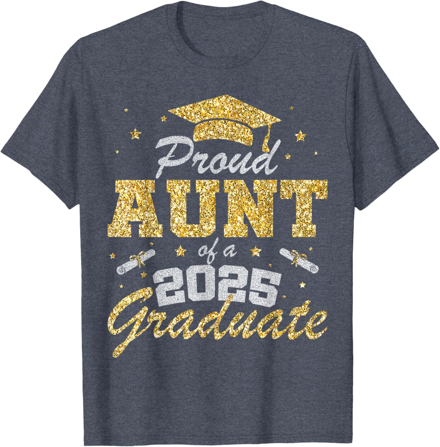 Proud Aunt of 2025 Graduate Senior Class T-Shirt Perfect Gift Idea - 7