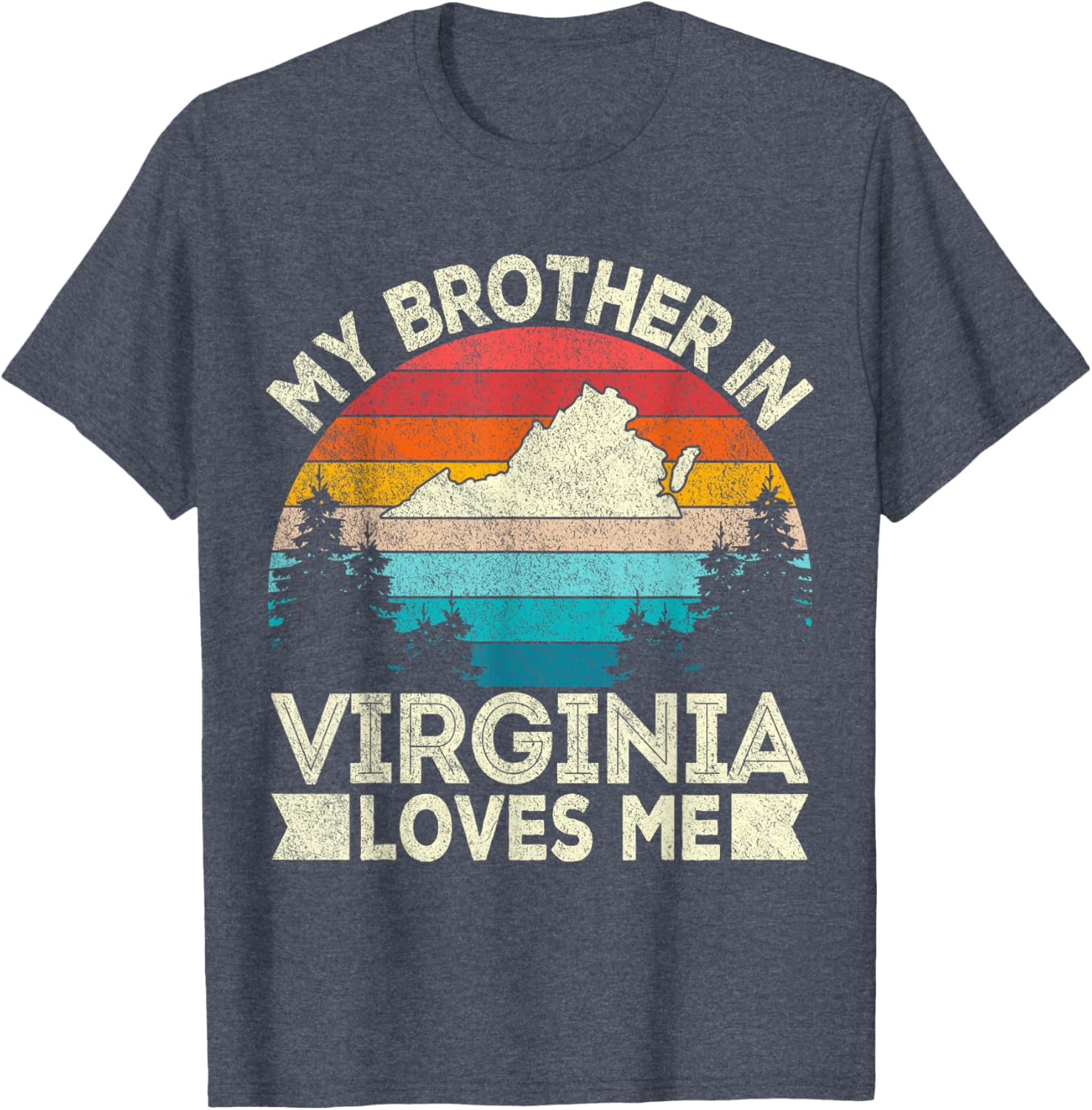 My Brother In Virginia Loves Me Retro T-Shirt for Family Gifts - 4
