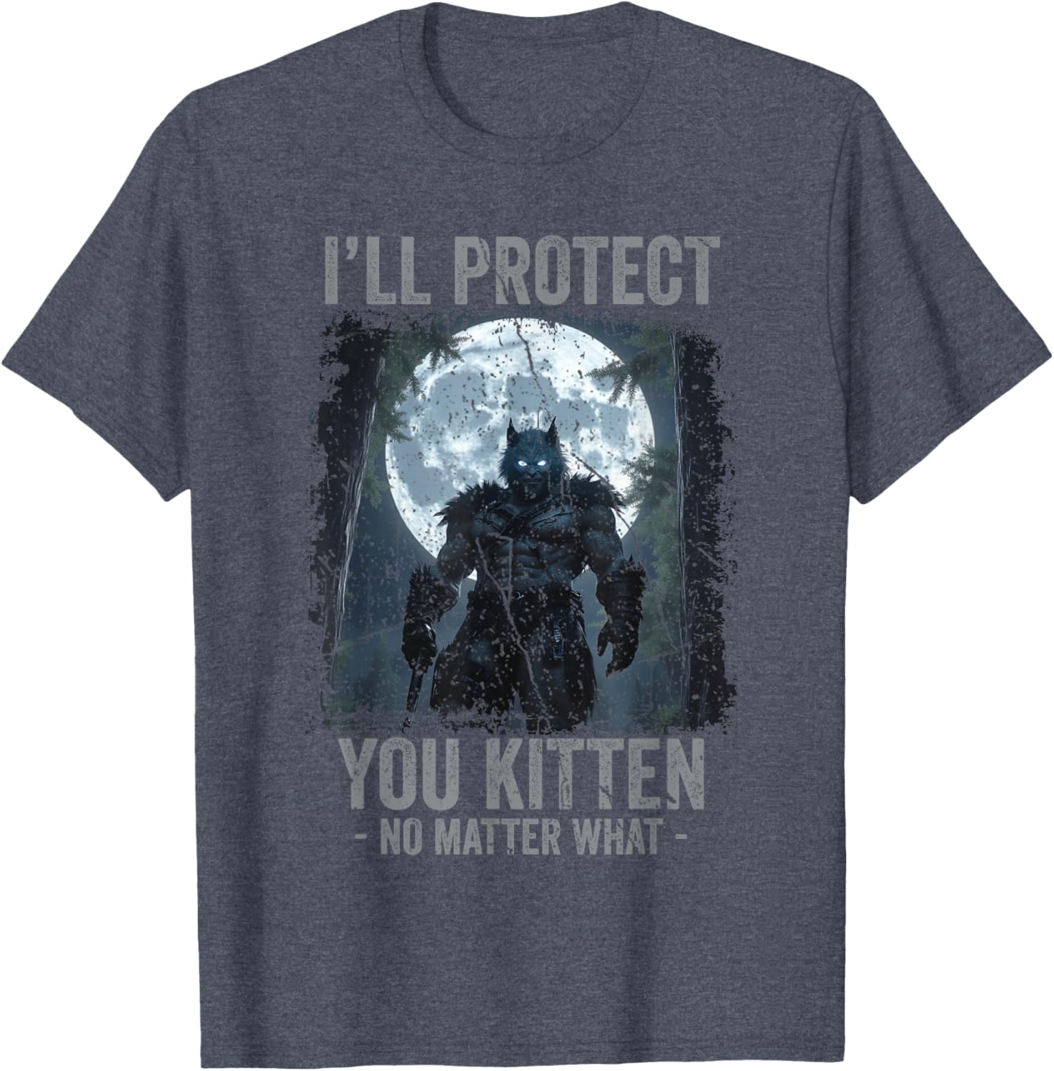 Funny Alpha Wolf Meme T-Shirt I'll Protect You Kitten Cool Gift - 14