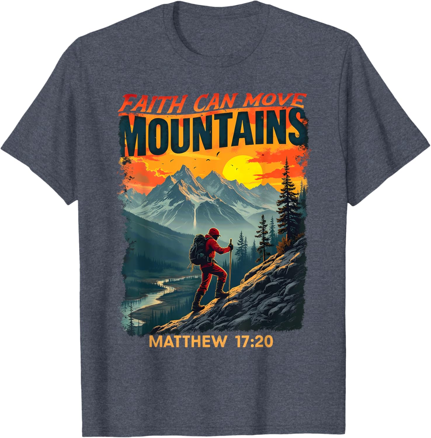 Faith Can Move Mountains Matthew 17:20 Hiking T-Shirt for Adventurers - 15