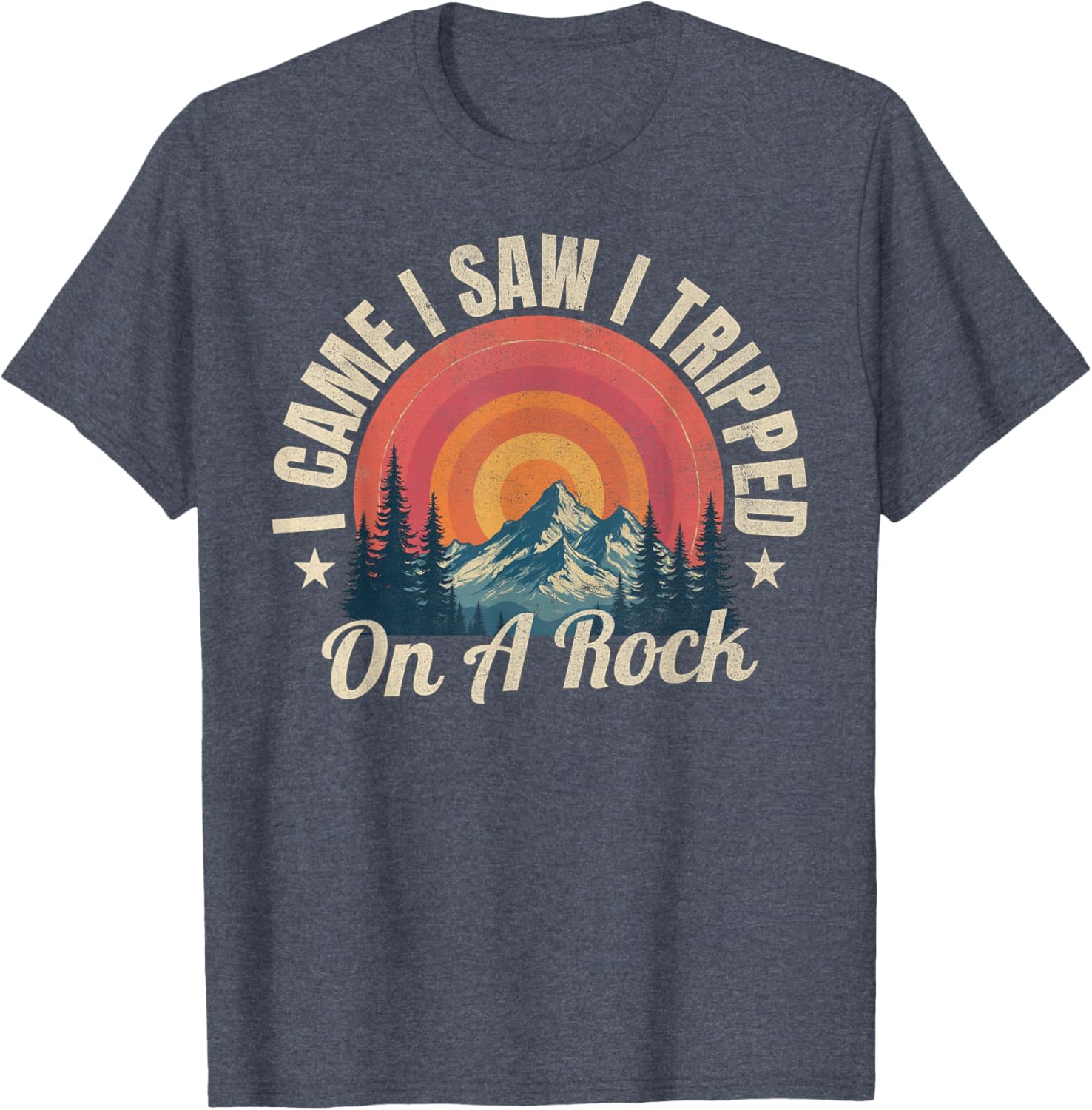I Came I Saw I Tripped On A Rock Camping T-Shirt for Hiking Enthusiasts - 13