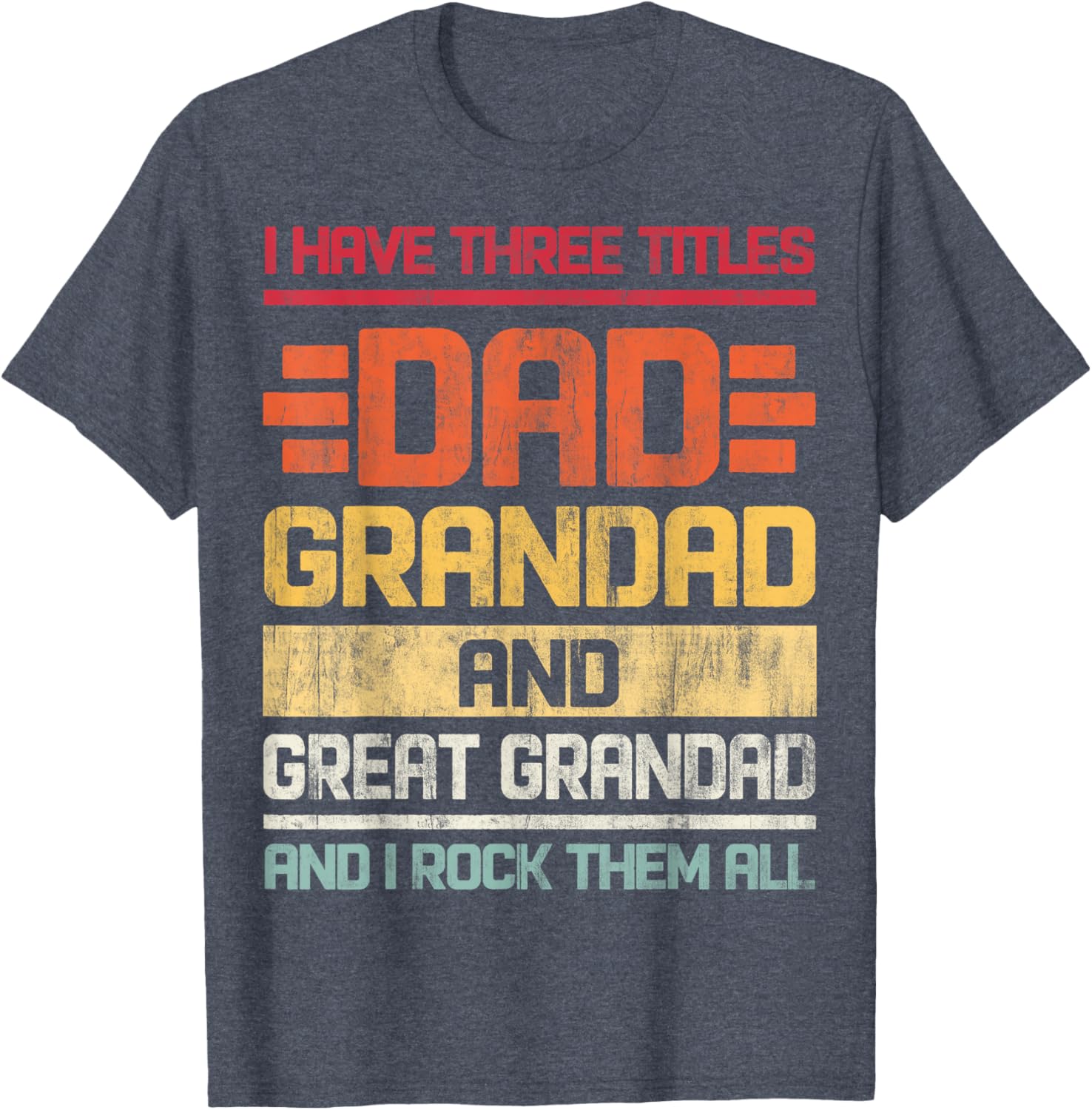 Dad Grandad Great Grandad Rocks T-Shirt for Family Humor and Fun - 21