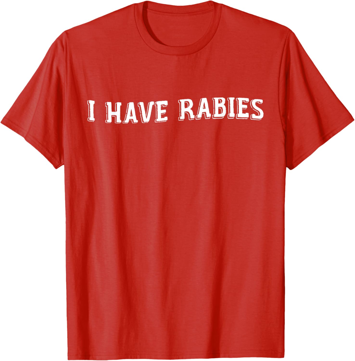 Funny Vintage I Have Rabies T-Shirt - Sarcastic Humor Apparel - 10