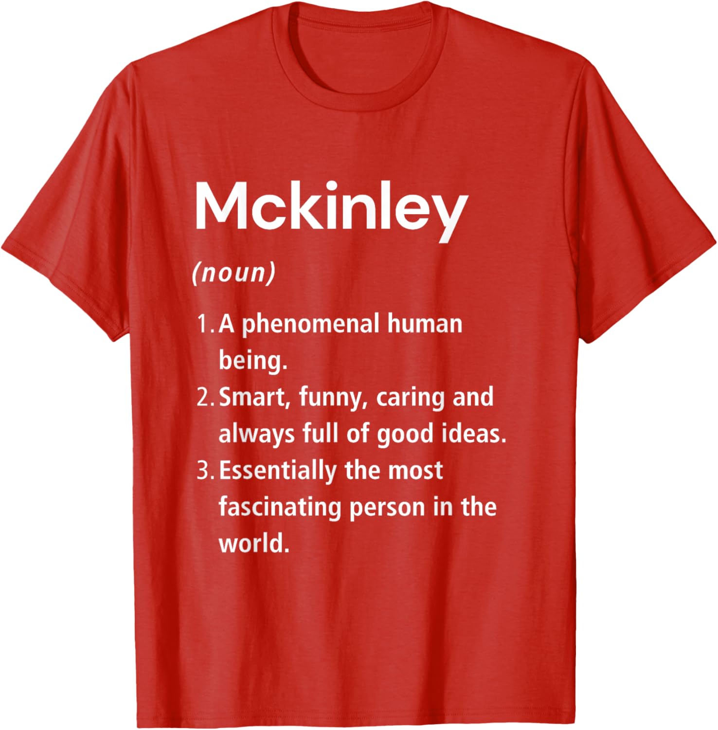 Funny Mckinley Name Definition T-Shirt - Perfect Gift for Friends - 21