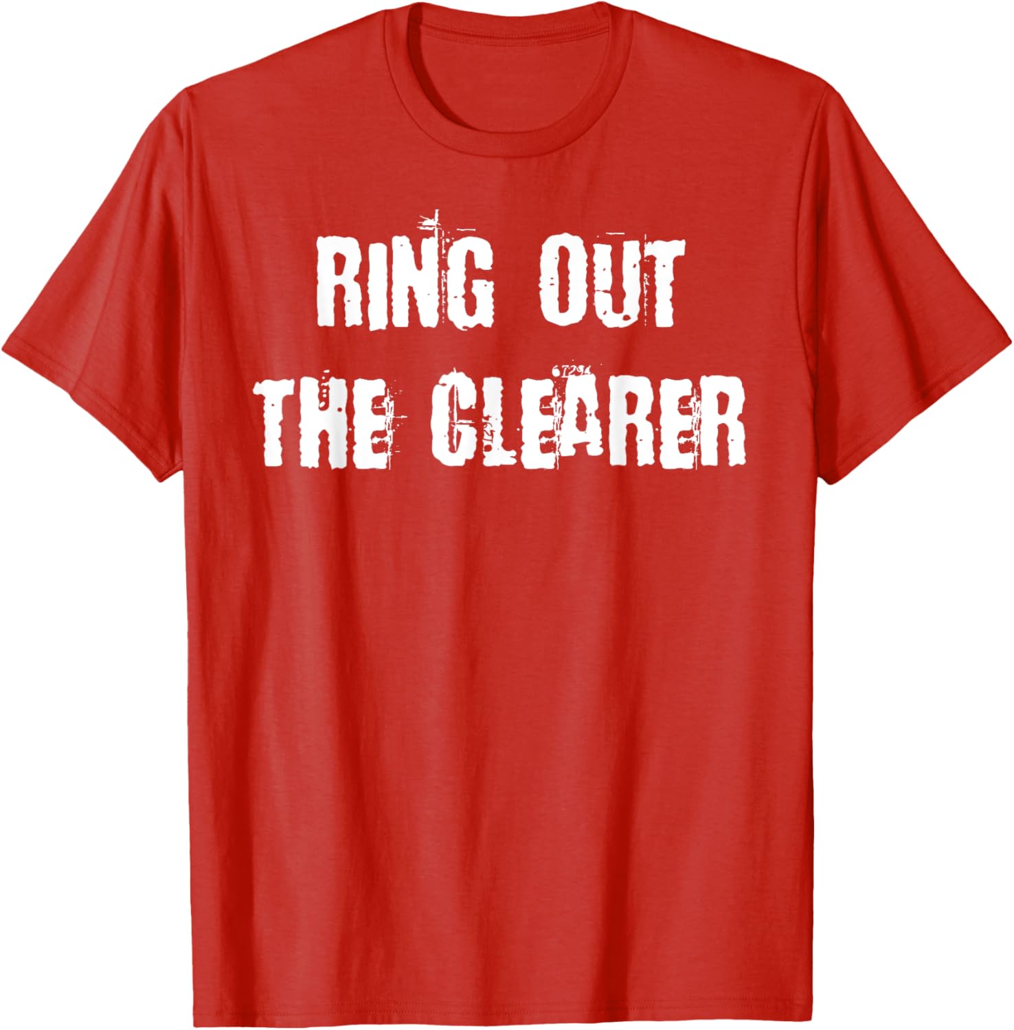 Ring Out The Clearer T-Shirt Stylish Graphic Tee for Casual Wear - 23