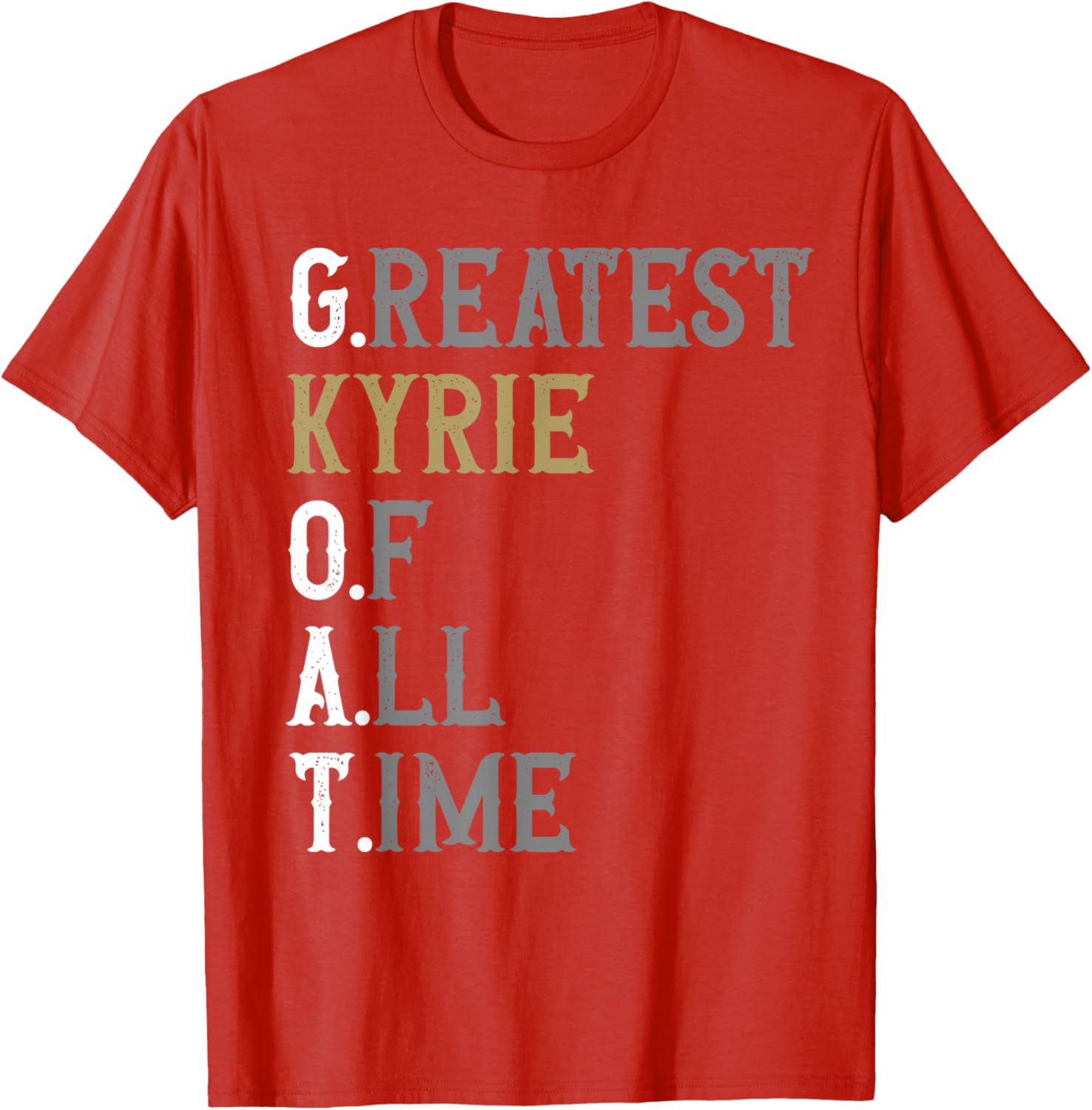 Greatest Kyrie of All Time T-Shirt for Fans of the GOAT Basketball Player - 2