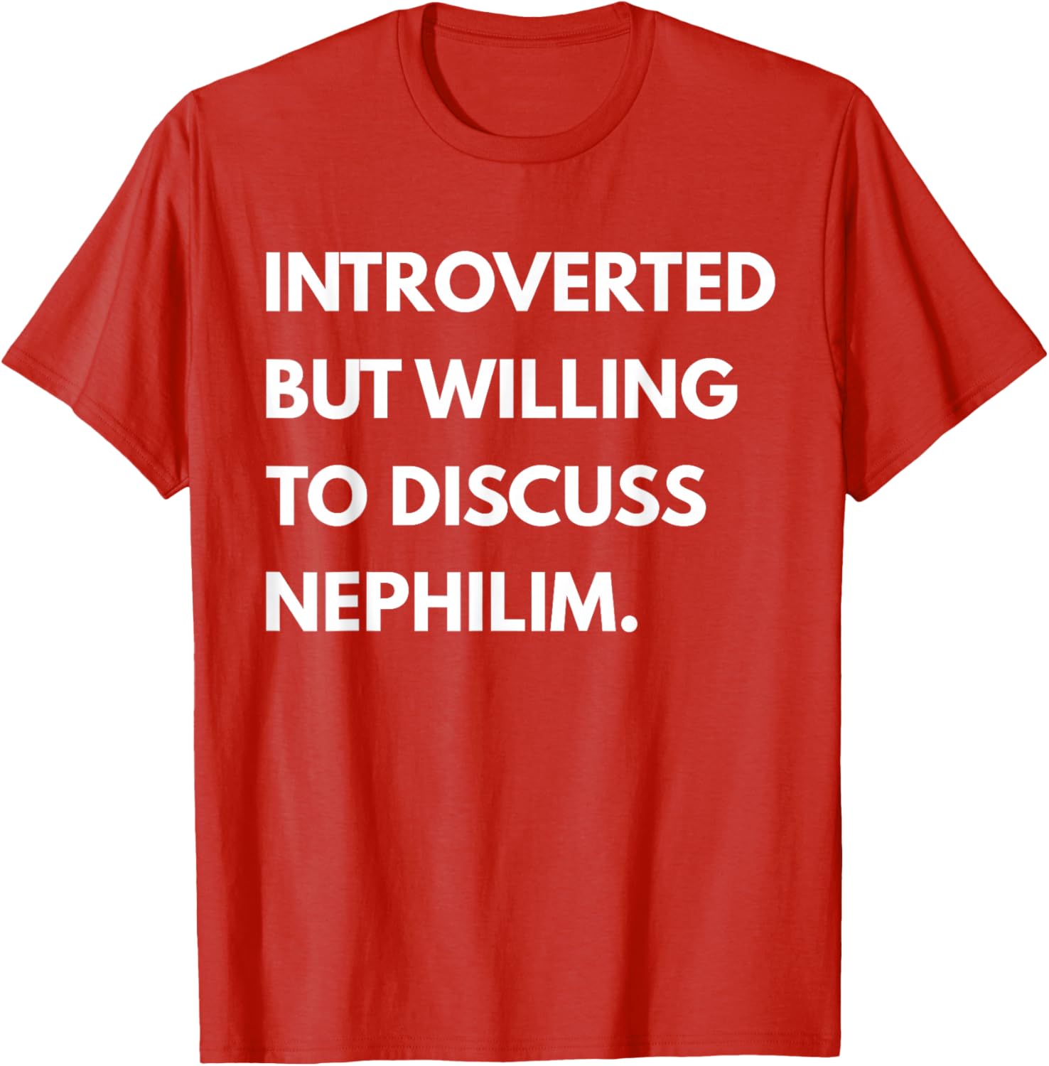 Introverted But Willing to Discuss Nephilim Unisex T-Shirt - Black, Short Sleeve - 18