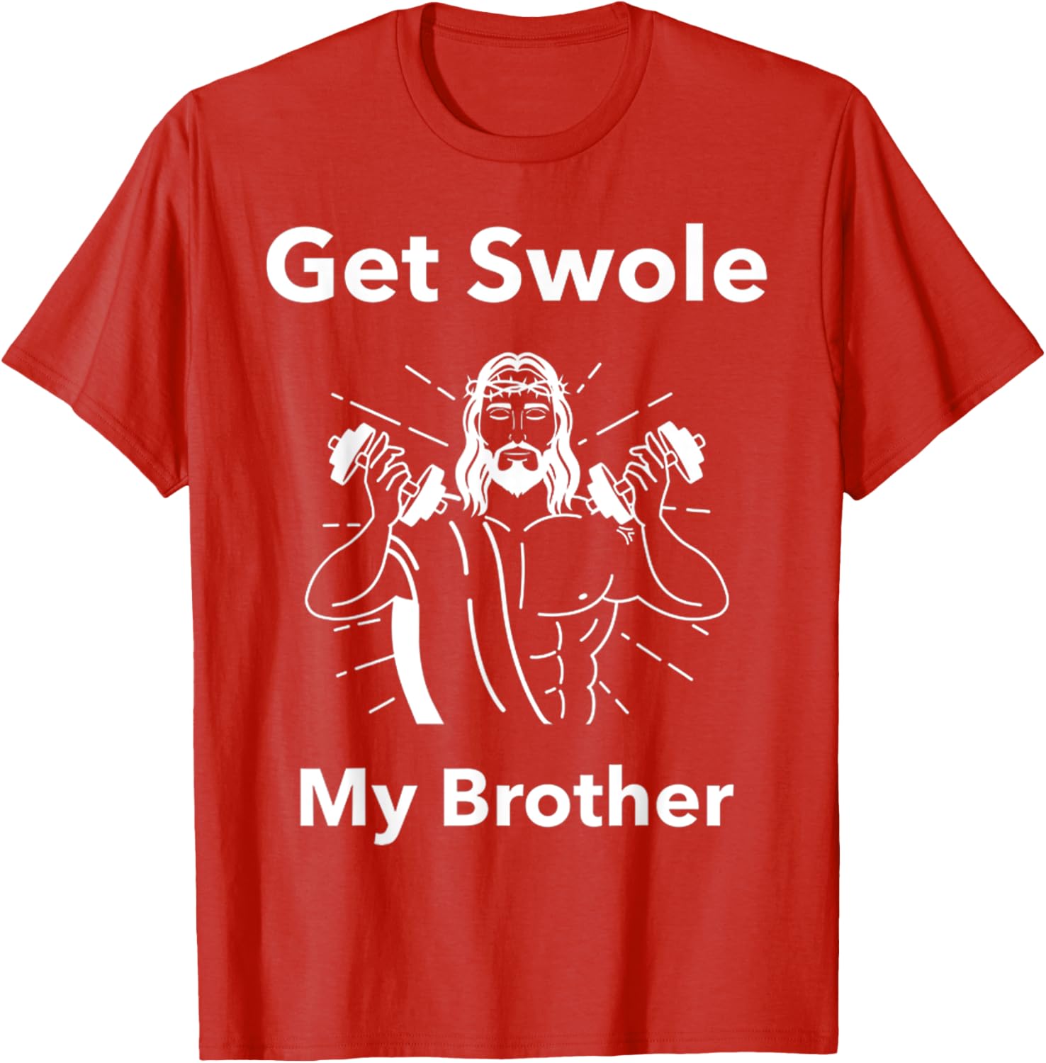 Get Swole My Brother Jesus Funny Gym T-Shirt for Fitness Lovers - 5