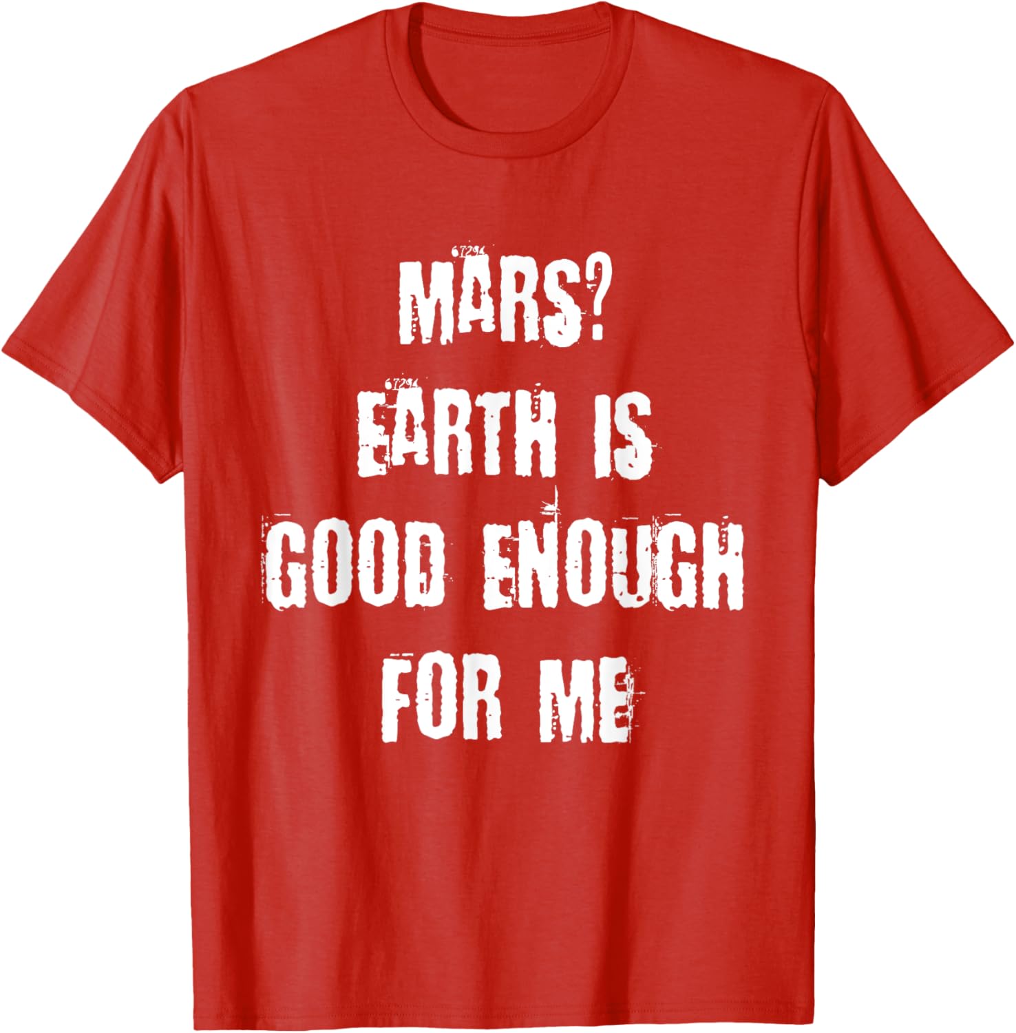 Funny Mars Earth T-Shirt for Space Lovers - Unique Casual Wear - 10