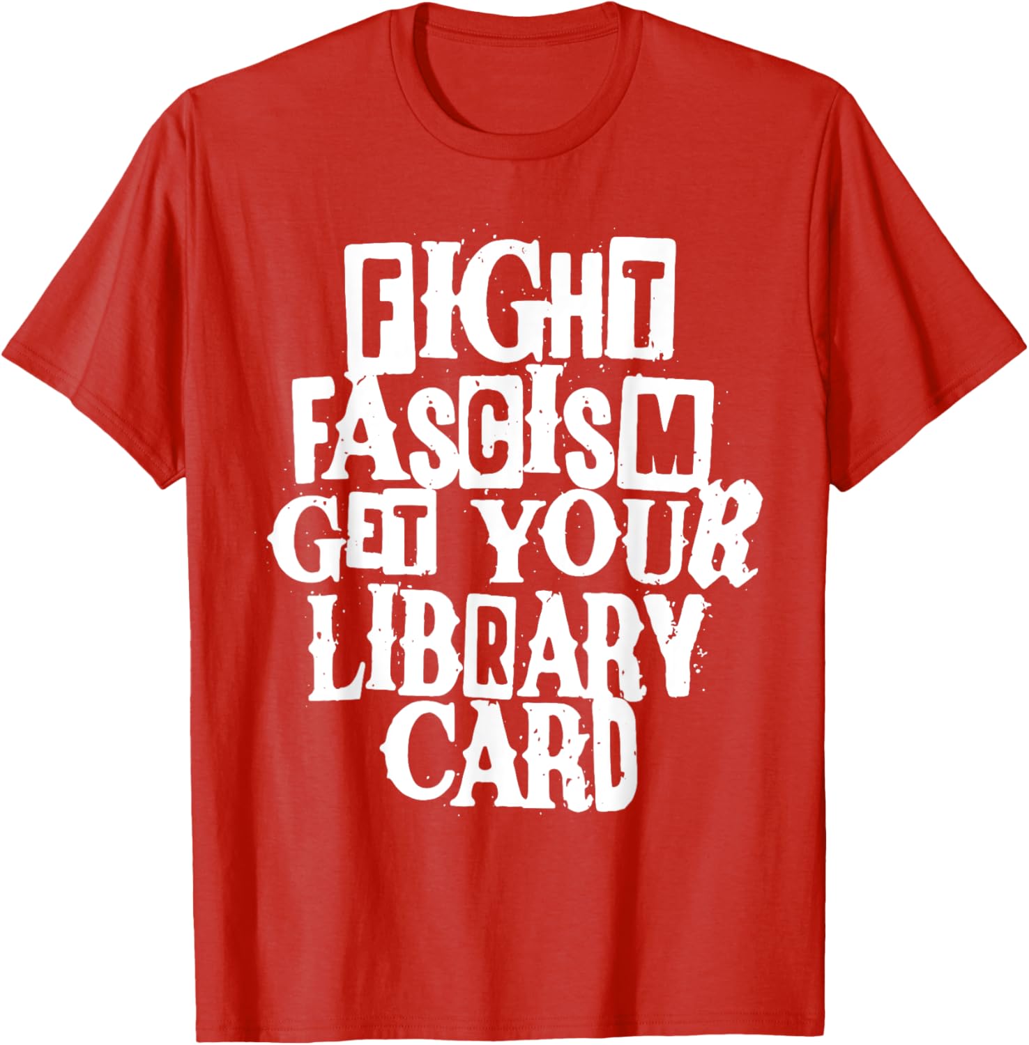Fight Fascism Get Your Library Card T-Shirt for Book Lovers and Activists - 7