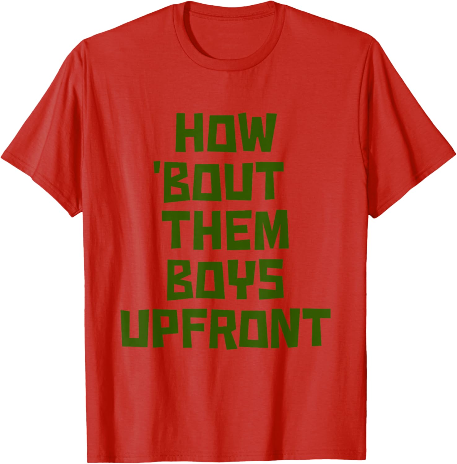 How 'Bout Them Boys Upfront Design Cool Graphic T-Shirt for Fans - 8