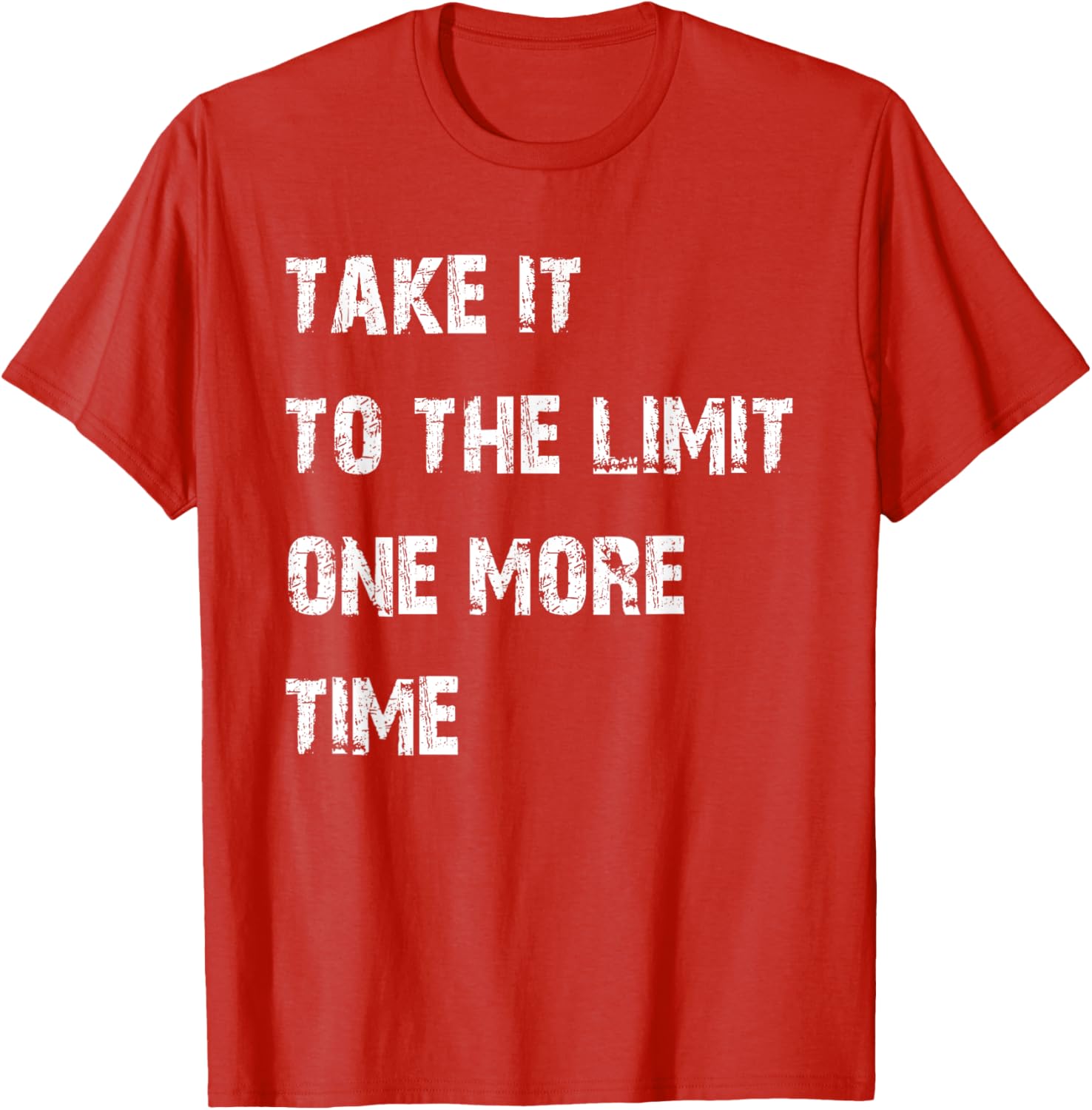 Take It to the Limit One More Time T-Shirt for Music Lovers and Fans - 28